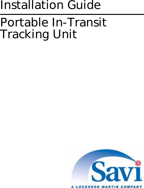 Installation GuidePortable In-Transit Tracking Unit