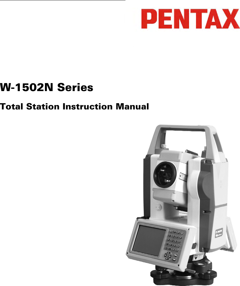 W-1502N SeriesTotal Station Instruction Manual