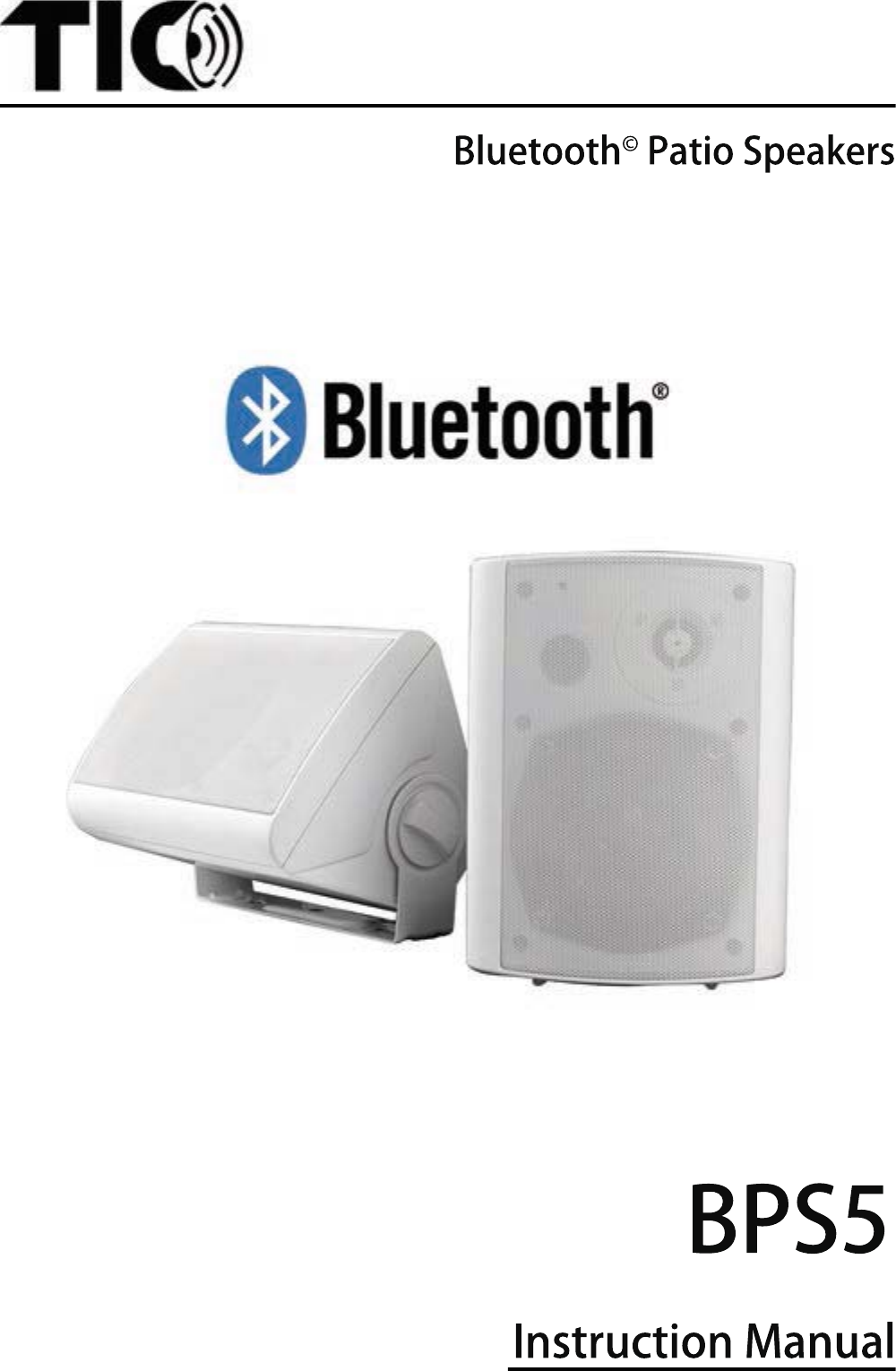 Page 1 of TIC Audio BPS5-W Outdoor Bluetooth Patio Speakers User Manual