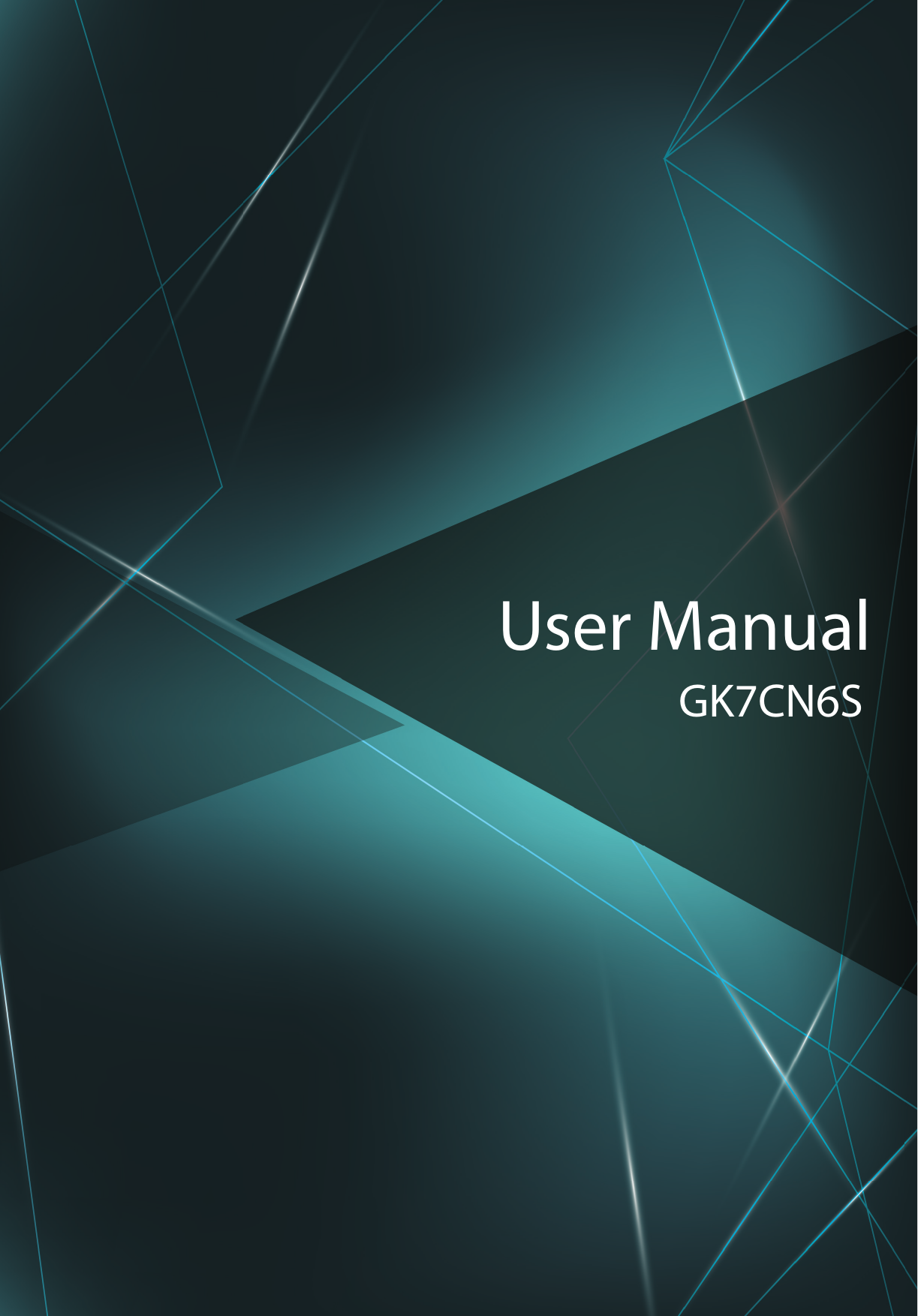 User ManualGK7CN6S