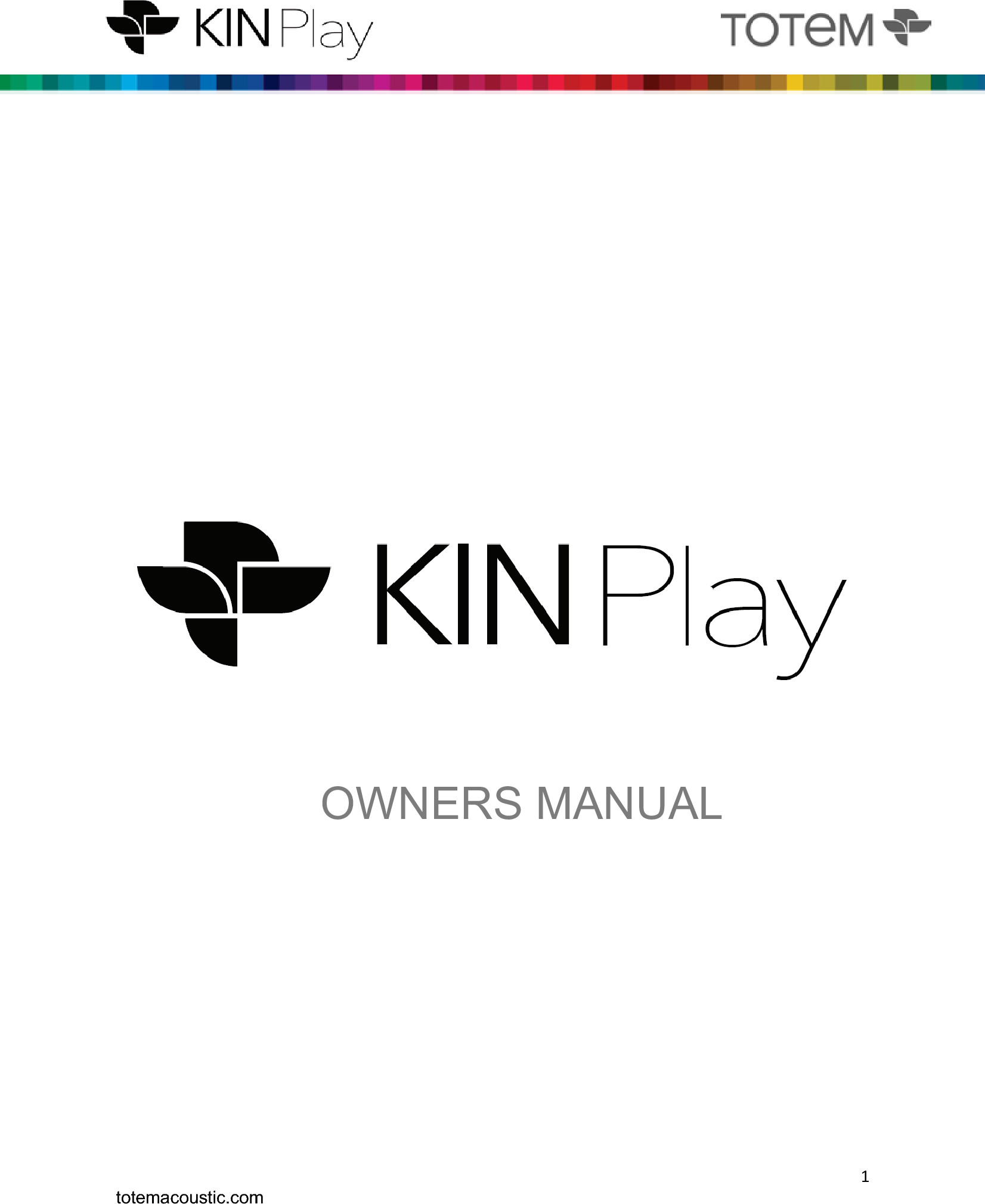 TOTEM ACOUSTIQUE KINPLAY Active speaker User Manual KIN Play Manual English