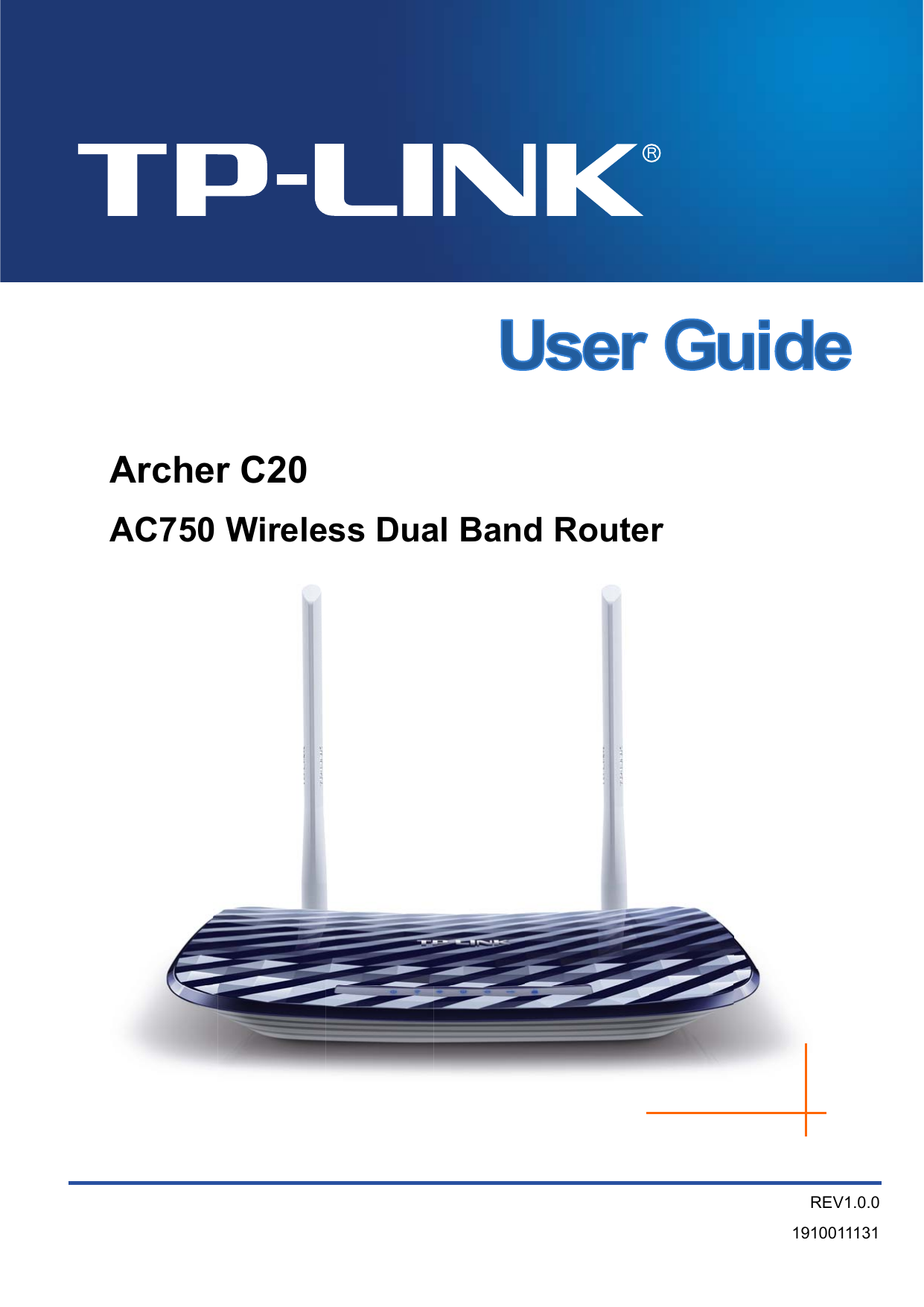    Archer C20 AC750 Wireless Dual Band Router  REV1.0.01910011131  