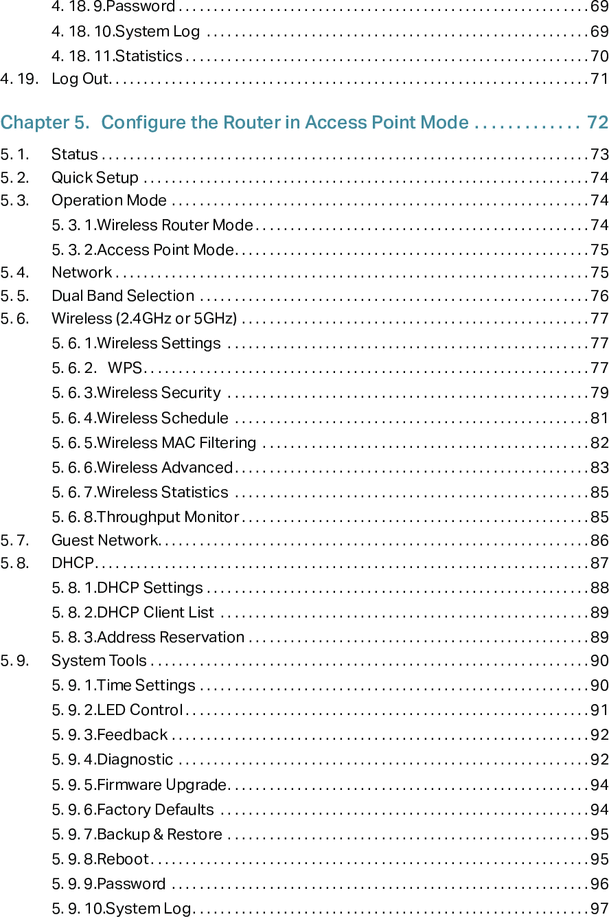 5. 9. 11. Statistics  . . . . . . . . . . . . . . . . . . . . . . . . . . . . . . . . . . . . . . . . . . . . . . . . . . . . . . . . . . . 975. 10.  Log Out. . . . . . . . . . . . . . . . . . . . . . . . . . . . . . . . . . . . . . . . . . . . . . . . . . . . . . . . . . . . . . . . . . . . . 98FAQ ................................................................................................................................99