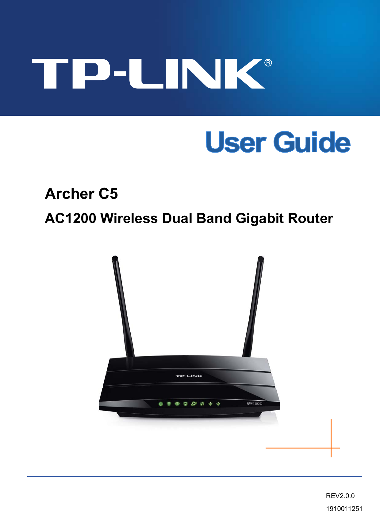   Archer C5 AC1200 Wireless Dual Band Gigabit Router  REV2.0.0 1910011251    
