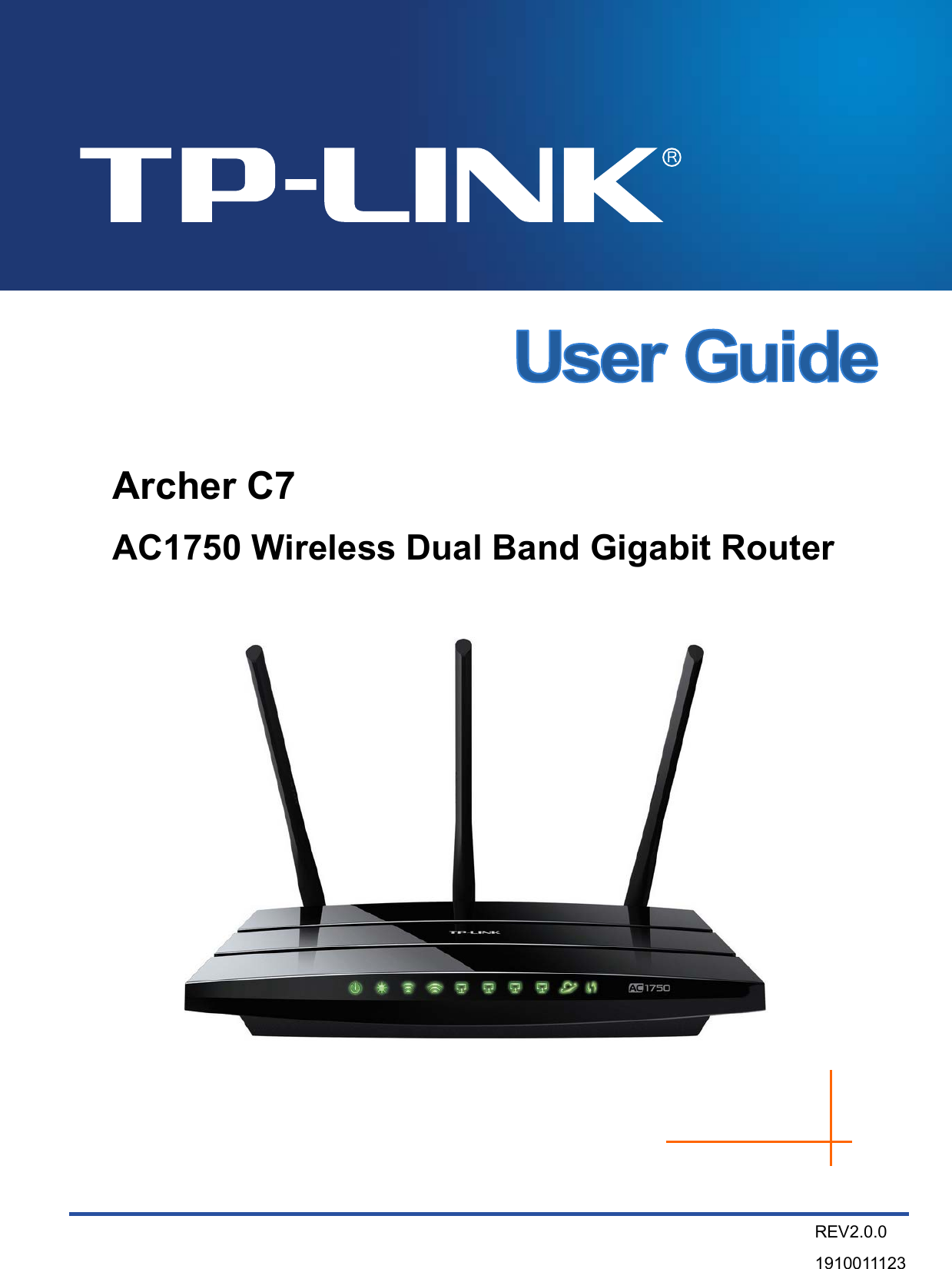    Archer C7 AC1750 Wireless Dual Band Gigabit Router   REV2.0.0 1910011123    