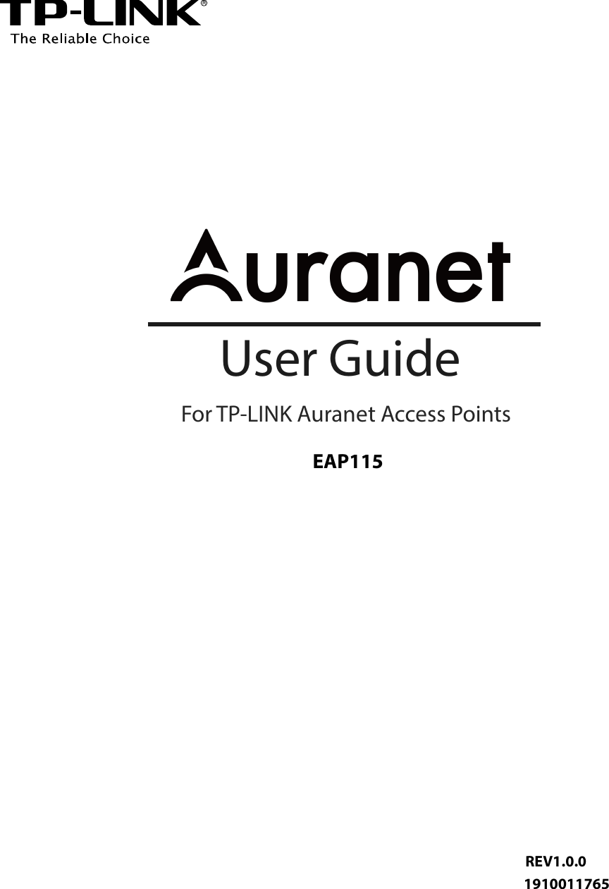      EAP115             REV1.0.0 1910011765 User Guide For TP-LINK Auranet Access Points 