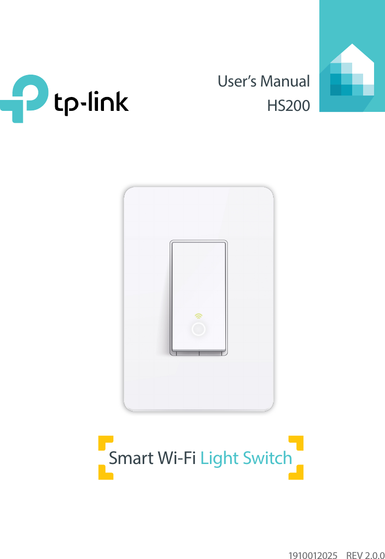 User’s ManualHS2001910012025    REV 2.0.0Smart Wi-Fi Light Switch