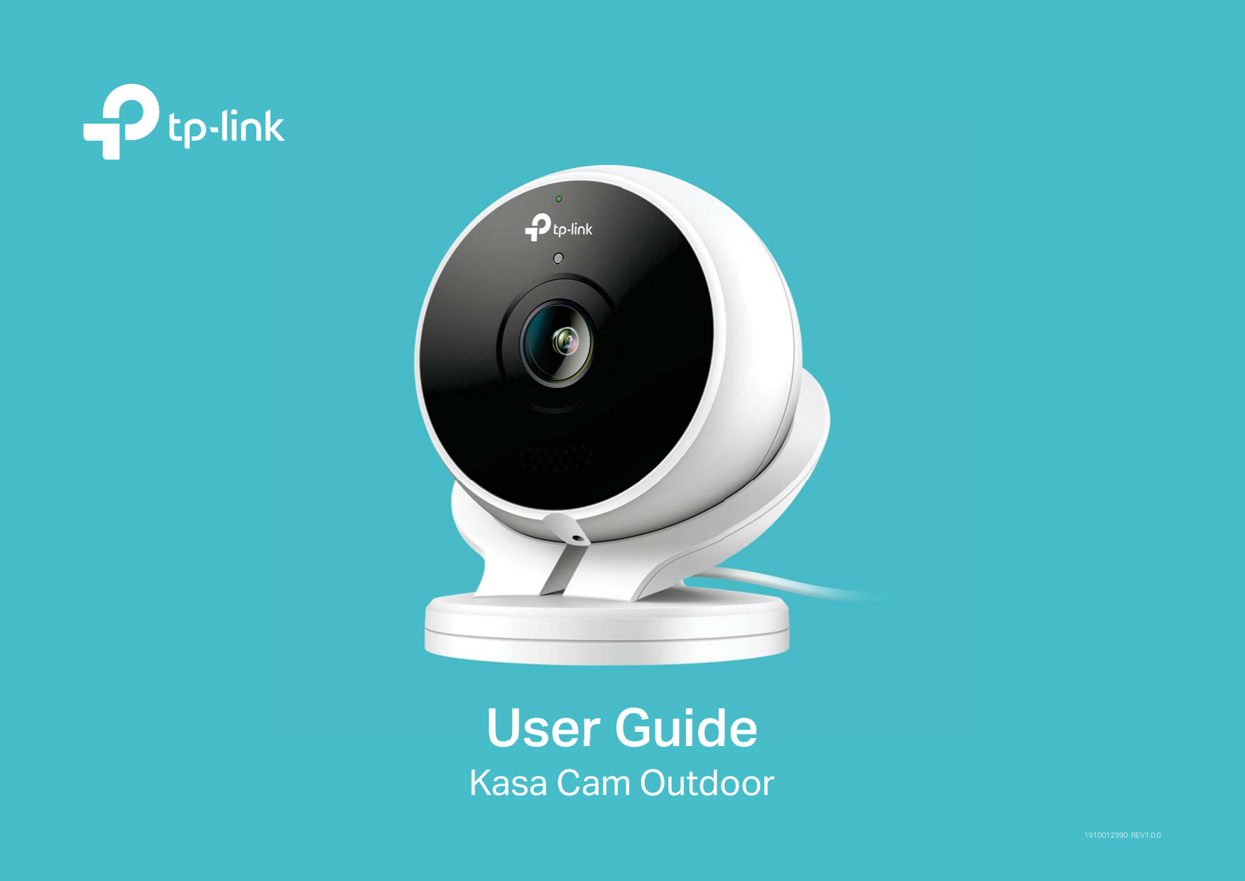 User GuideKasa Cam Outdoor1910012390  REV1.0.0