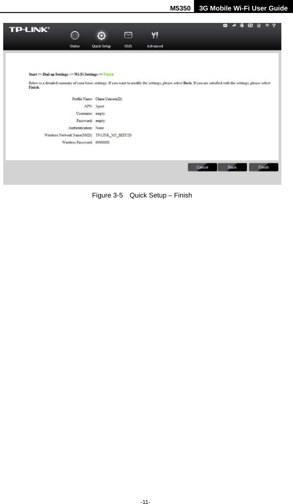 M5350 3G Mobile Wi-Fi User Guide  -11-  Figure 3-5  Quick Setup – Finish 