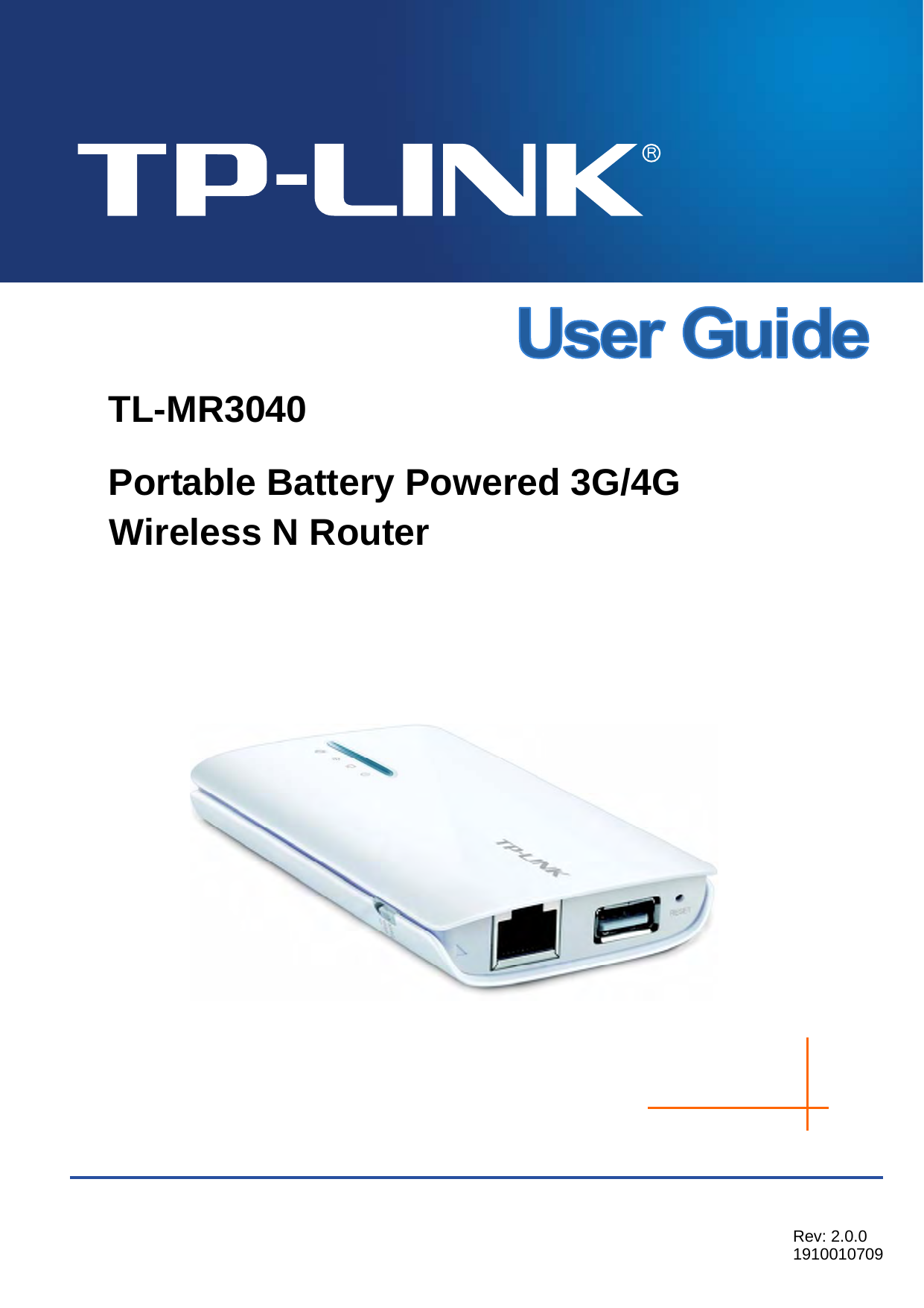     TL-MR3040 Portable Battery Powered 3G/4G Wireless N Router      Rev: 2.0.0 1910010709 