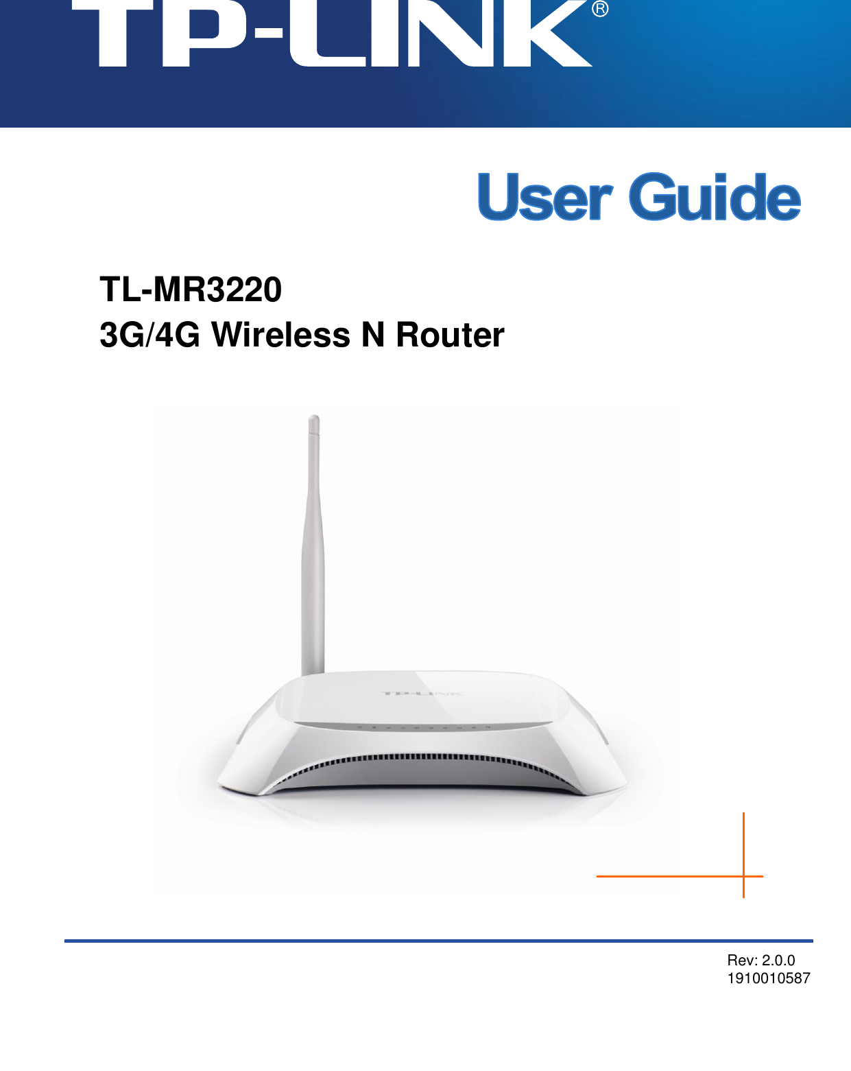      TL-MR3220 3G/4G Wireless N Router    Rev: 2.0.0 1910010587 