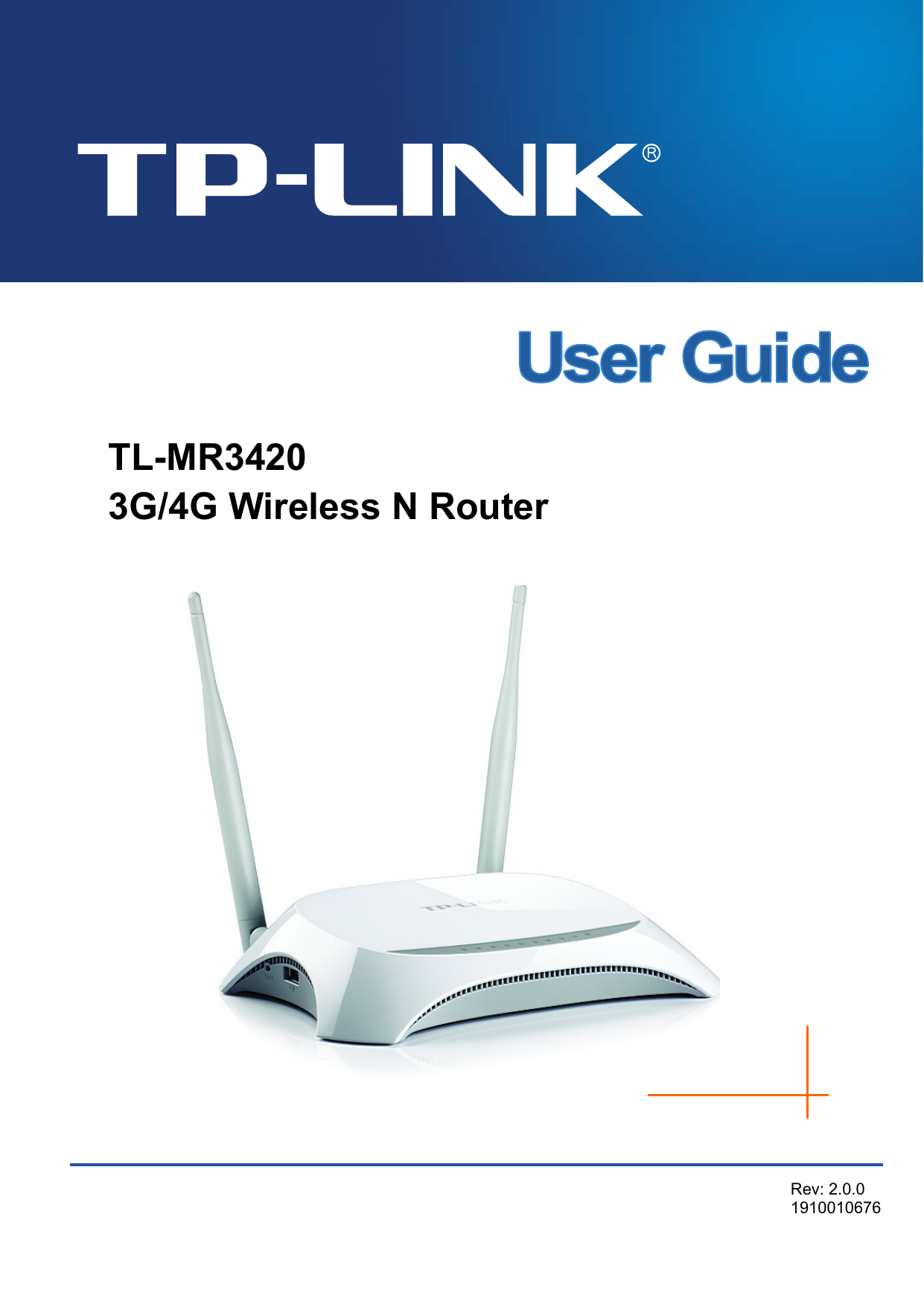   TL-MR3420 3G/4G Wireless N Router    Rev: 2.0.0 1910010676  