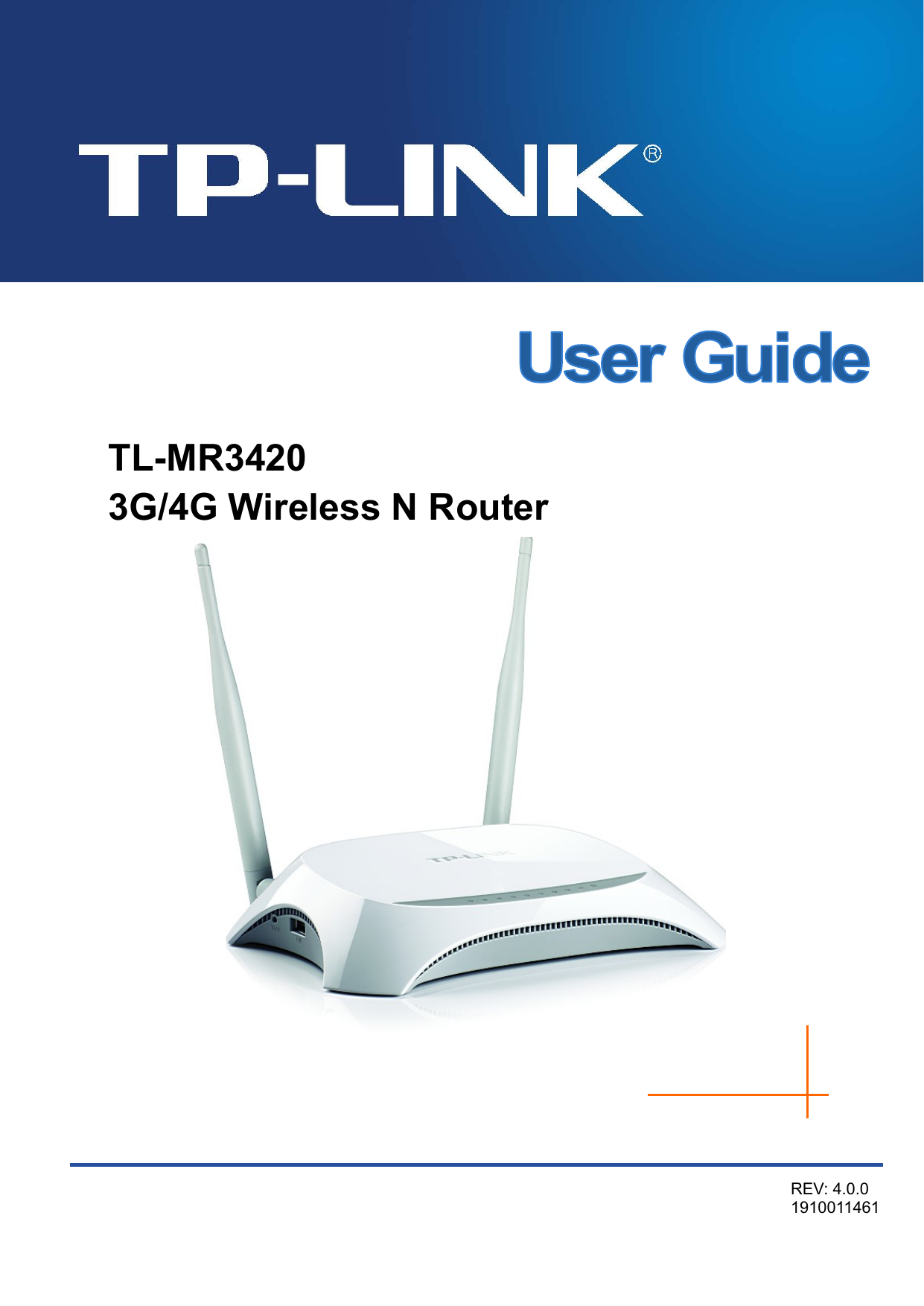      TL-MR3420 3G/4G Wireless N Router  REV: 4.0.0 1910011461 