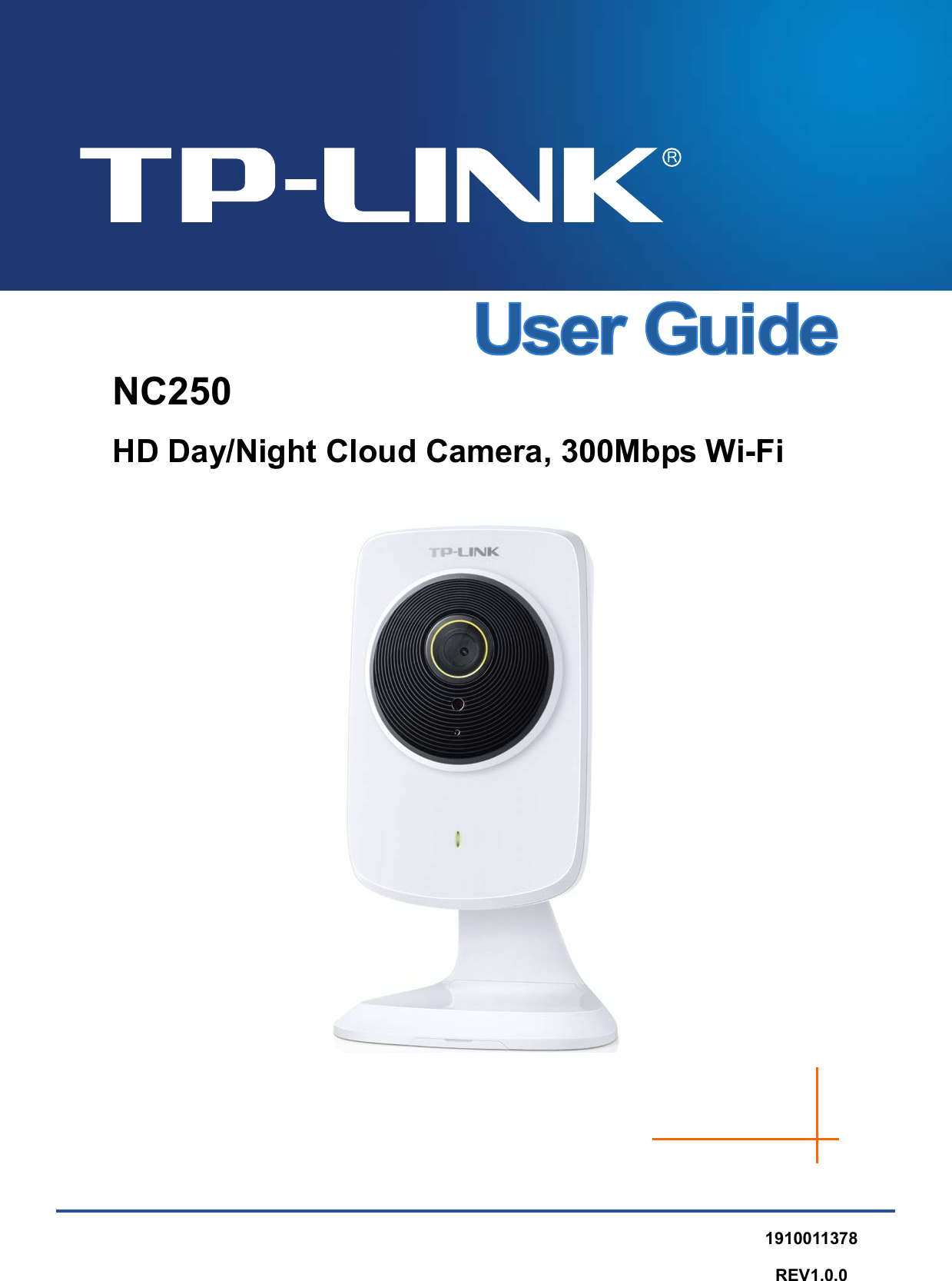   NC250 HD Day/Night Cloud Camera, 300Mbps Wi-Fi 1910011378 REV1.0.0  