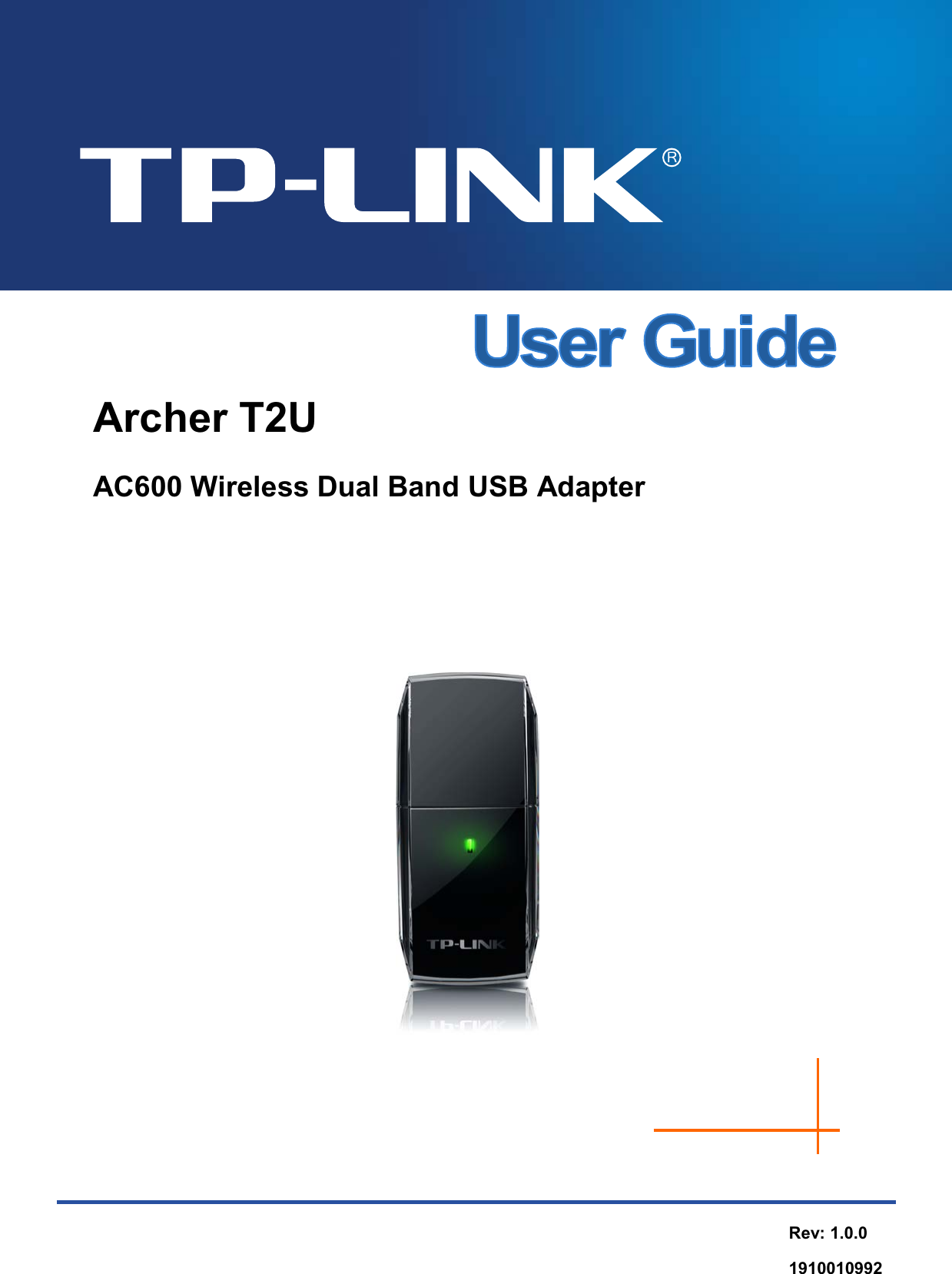   Archer T2U AC600 Wireless Dual Band USB Adapter  Rev: 1.0.0 1910010992 