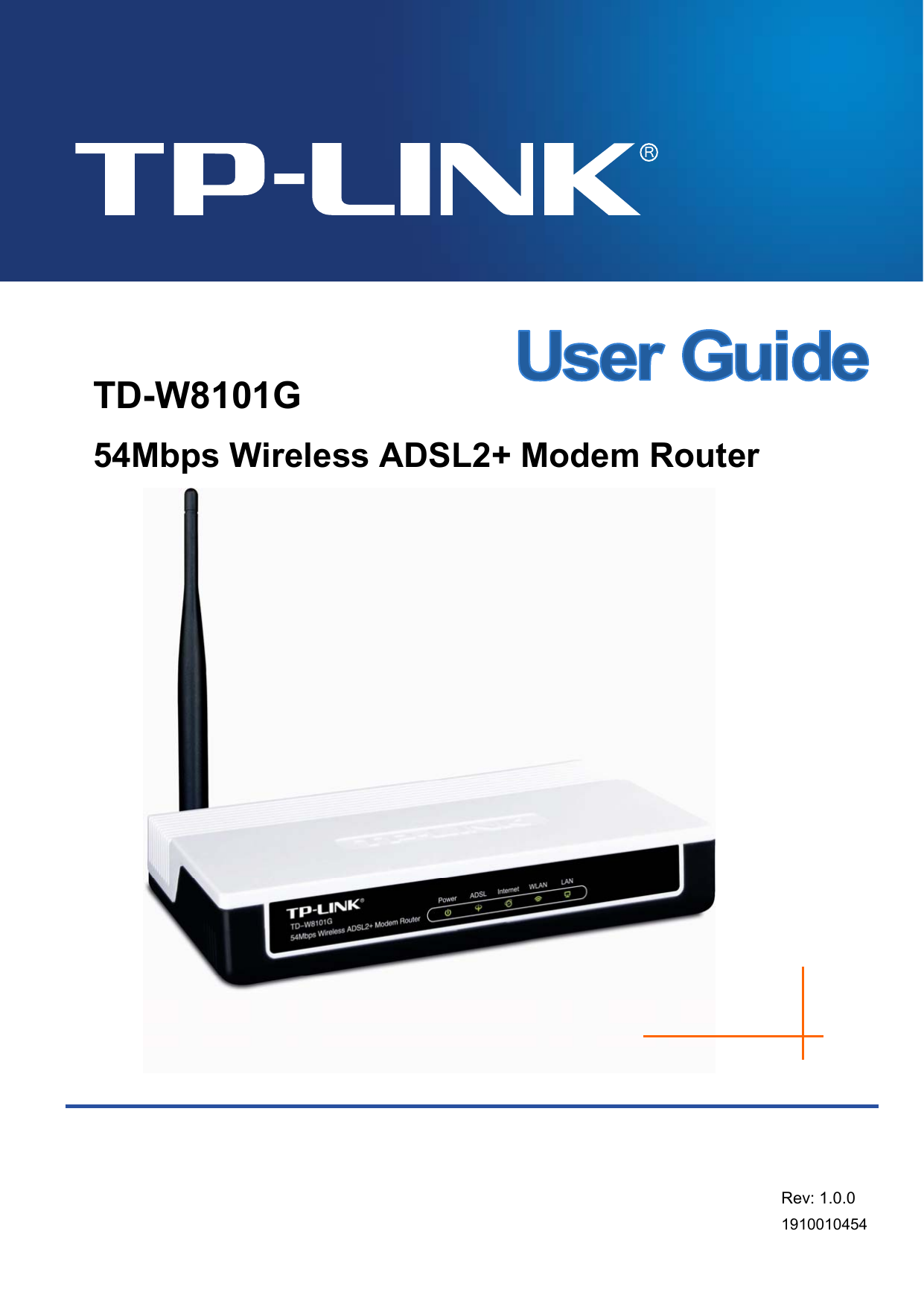      TD-W8101G 54Mbps Wireless ADSL2+ Modem Router   Rev: 1.0.0 1910010454  
