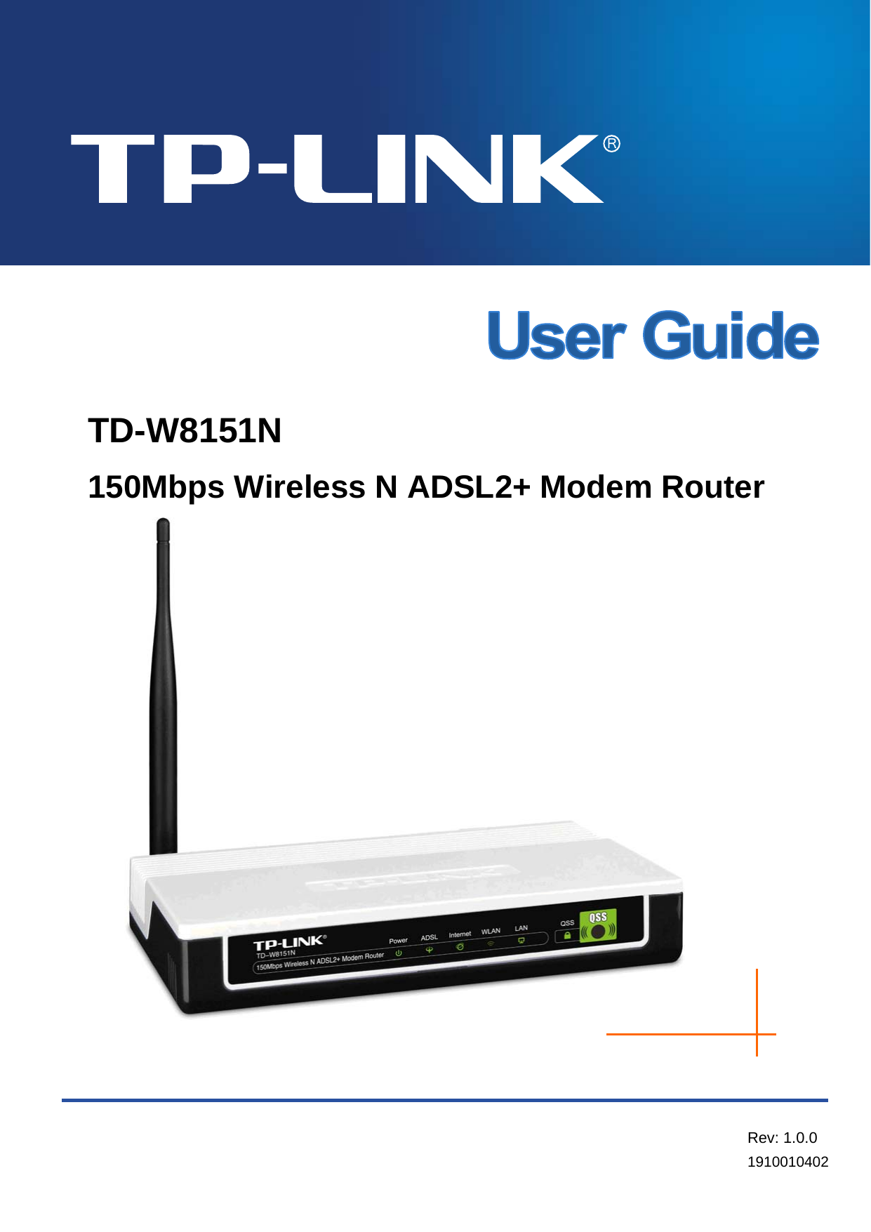       TD-W8151N 150Mbps Wireless N ADSL2+ Modem Router   Rev: 1.0.0 1910010402  
