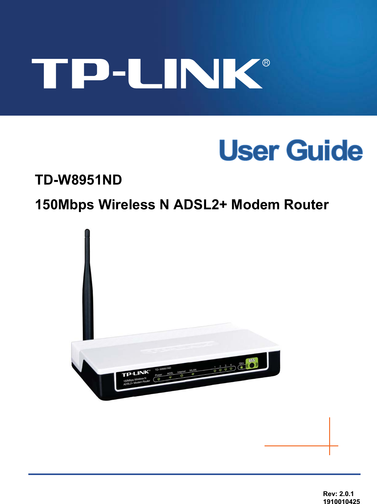 TD-W8951ND150Mbps Wireless N ADSL2+ Modem Router Rev: 2.0.1 1910010425 
