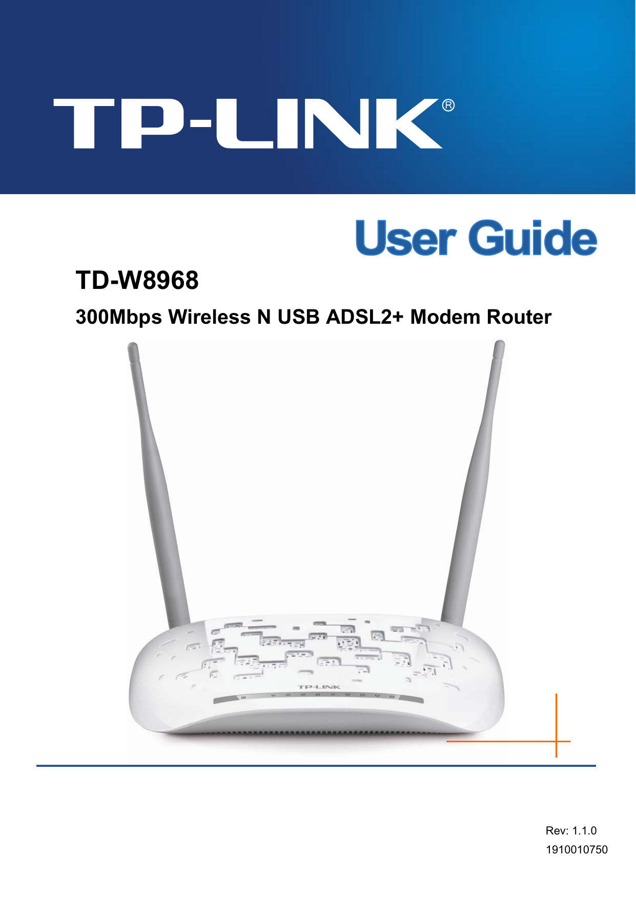    TD-W8968 300Mbps Wireless N USB ADSL2+ Modem Router 1910010750 Rev: 1.1.0 