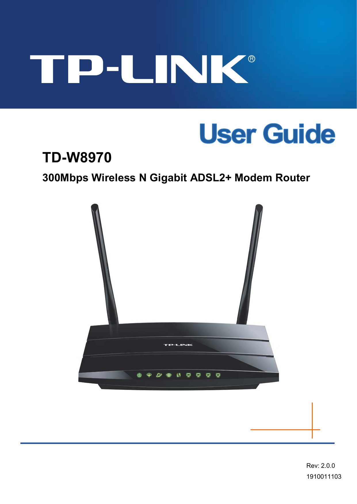   TD-W8970 300Mbps Wireless N Gigabit ADSL2+ Modem Router Rev: 2.0.0 1910011103  