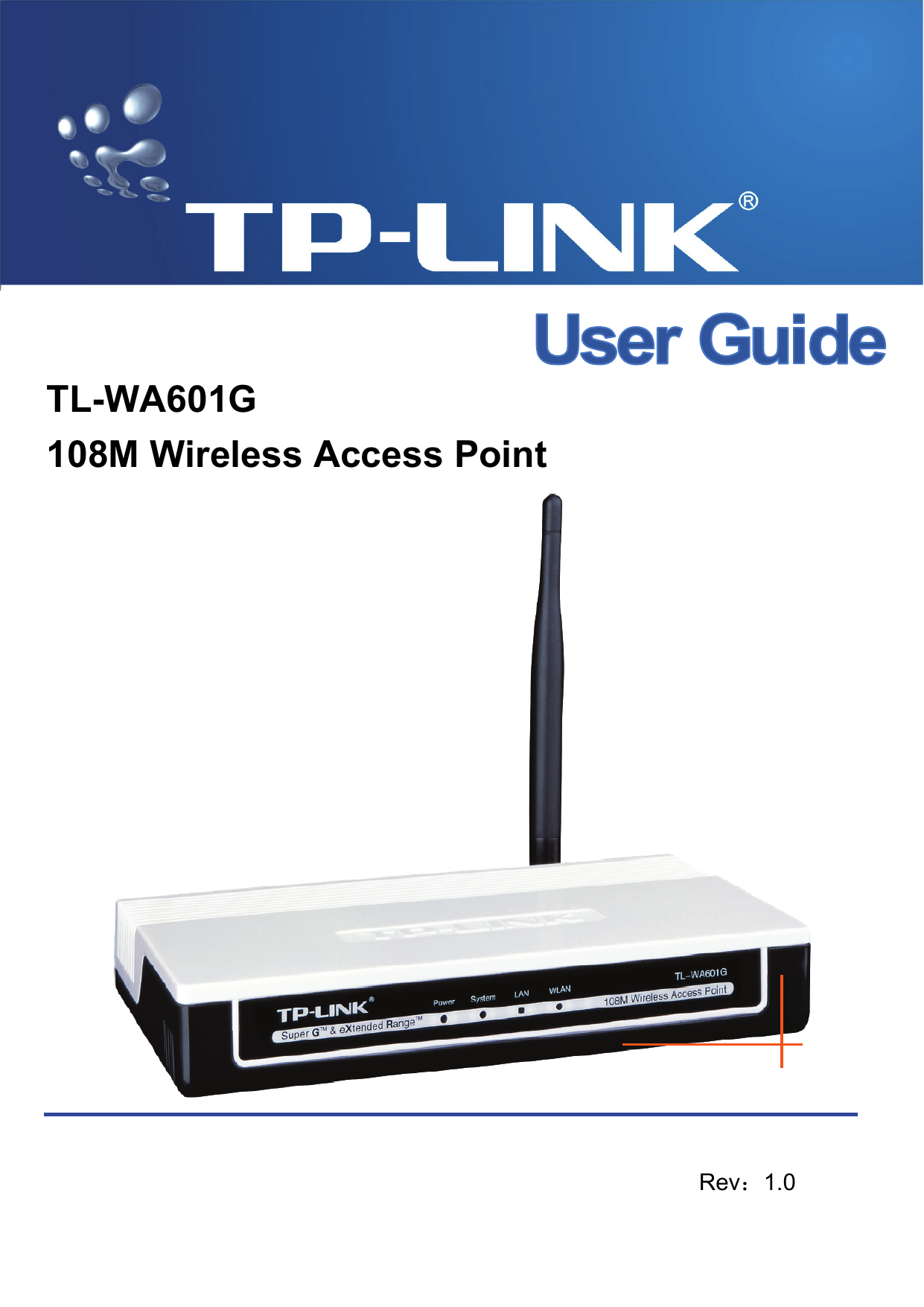    TL-WA601G 108M Wireless Access Point   Rev：1.0