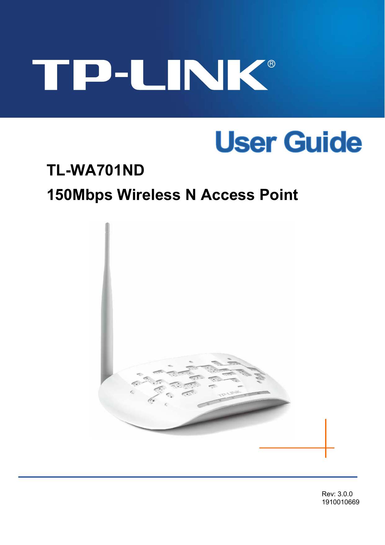  TL-WA701ND 150Mbps Wireless N Access Point    Rev: 3.0.0 1910010669 