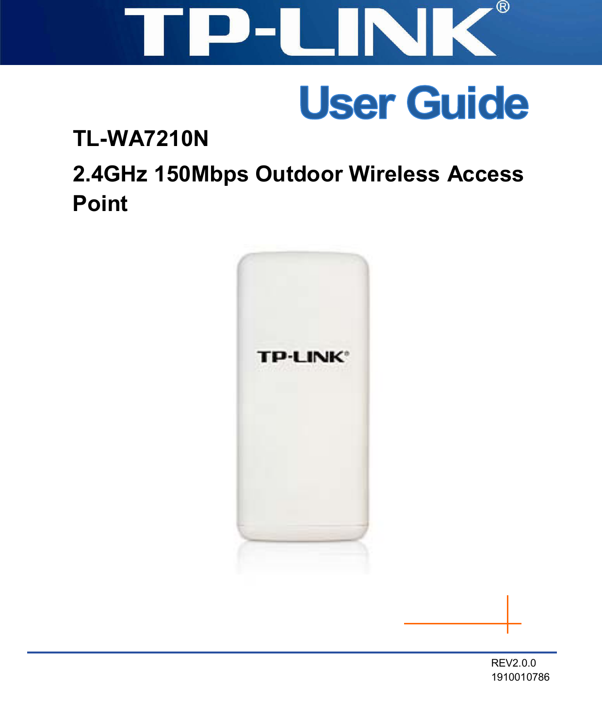    TL-WA7210N 2.4GHz 150Mbps Outdoor Wireless Access Point   REV2.0.0 1910010786 