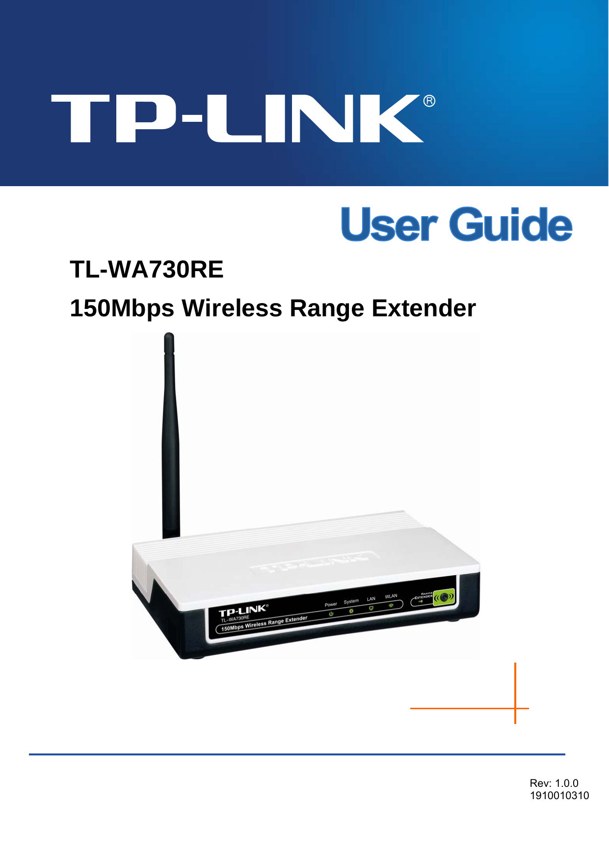  TL-WA730RE 150Mbps Wireless Range Extender    Rev: 1.0.0 1910010310 