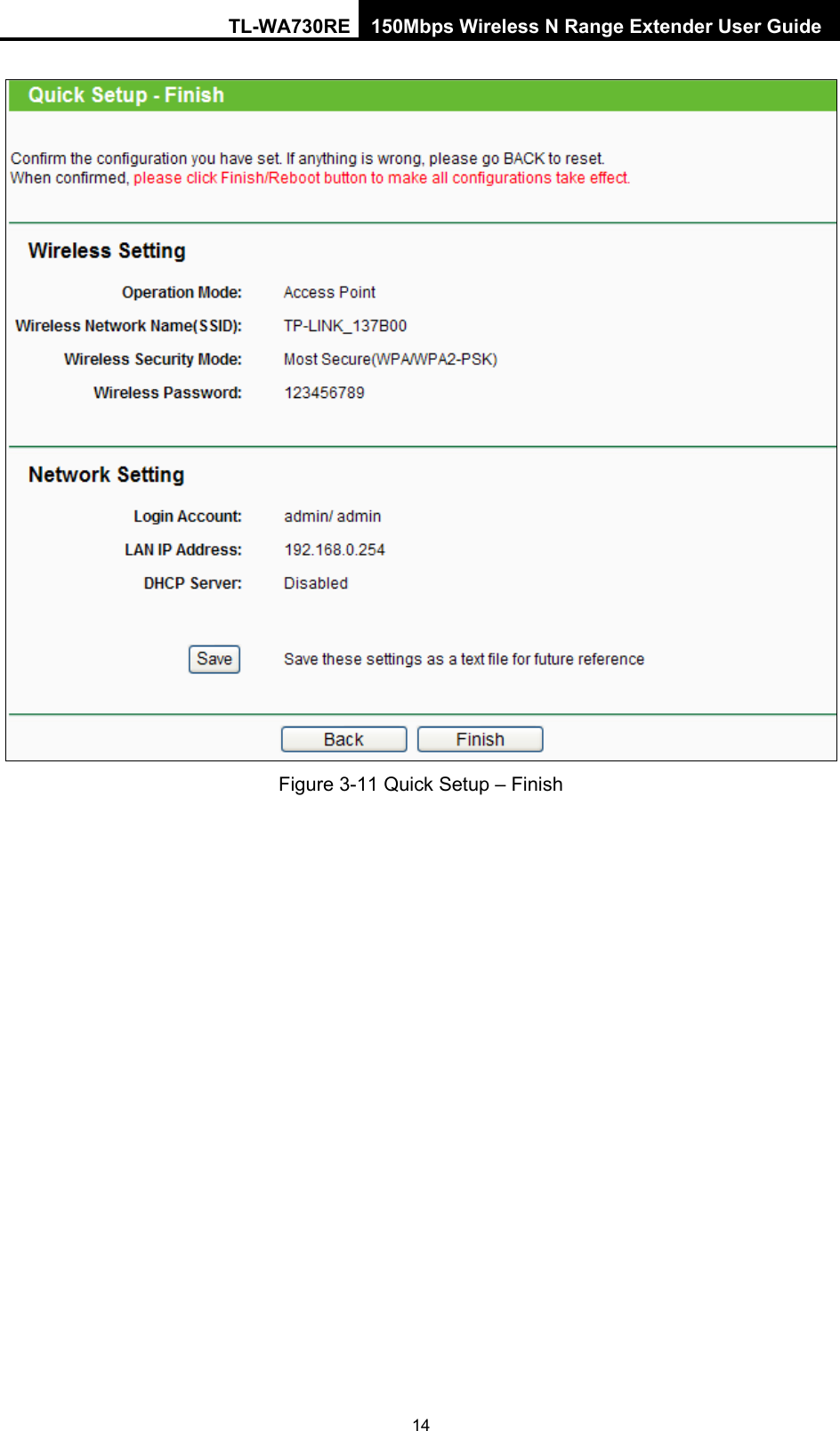 TL-WA730RE 150Mbps Wireless N Range Extender User Guide  Figure 3-11 Quick Setup – Finish  14 