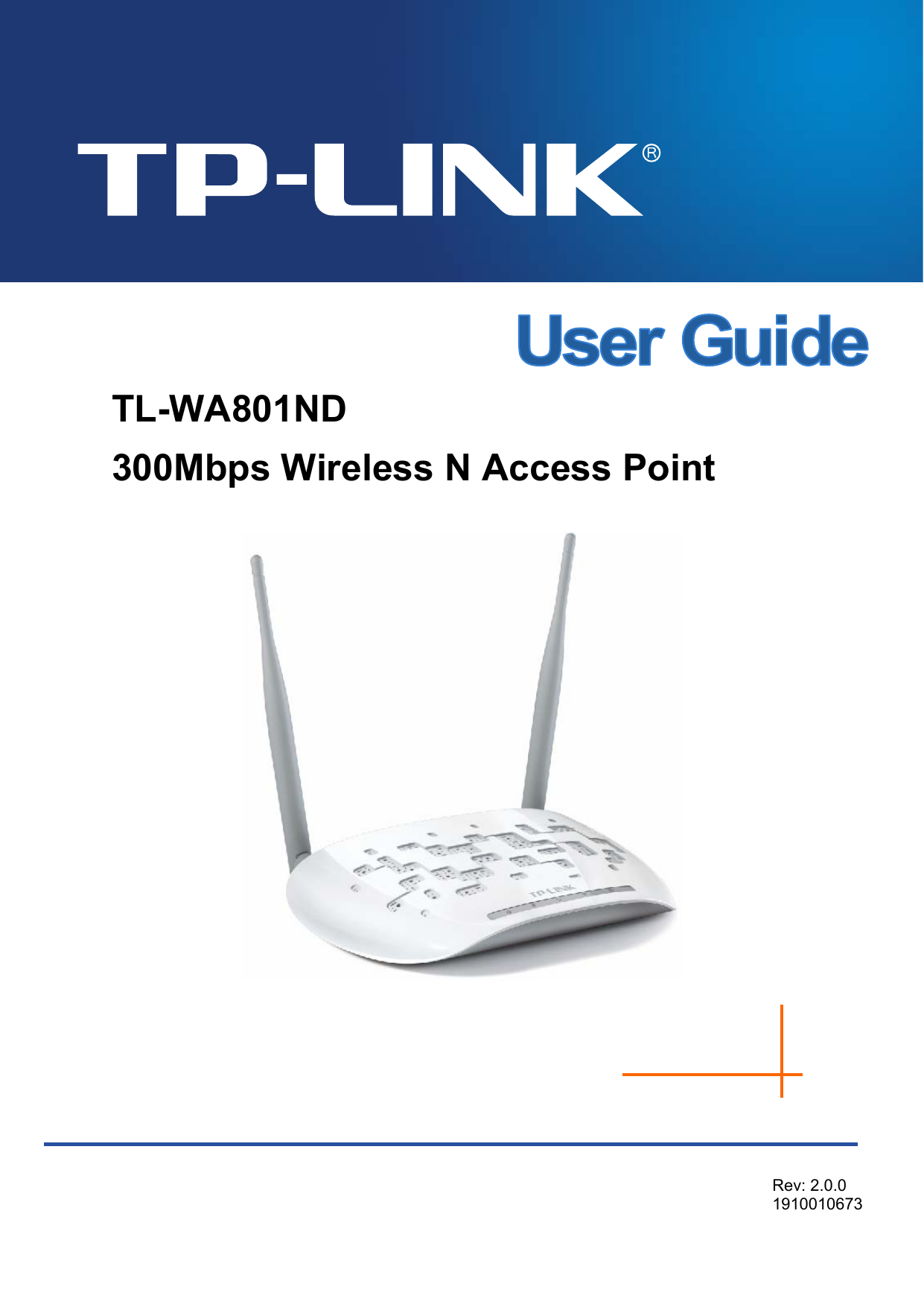   TL-WA801ND 300Mbps Wireless N Access Point    Rev: 2.0.0 1910010673 