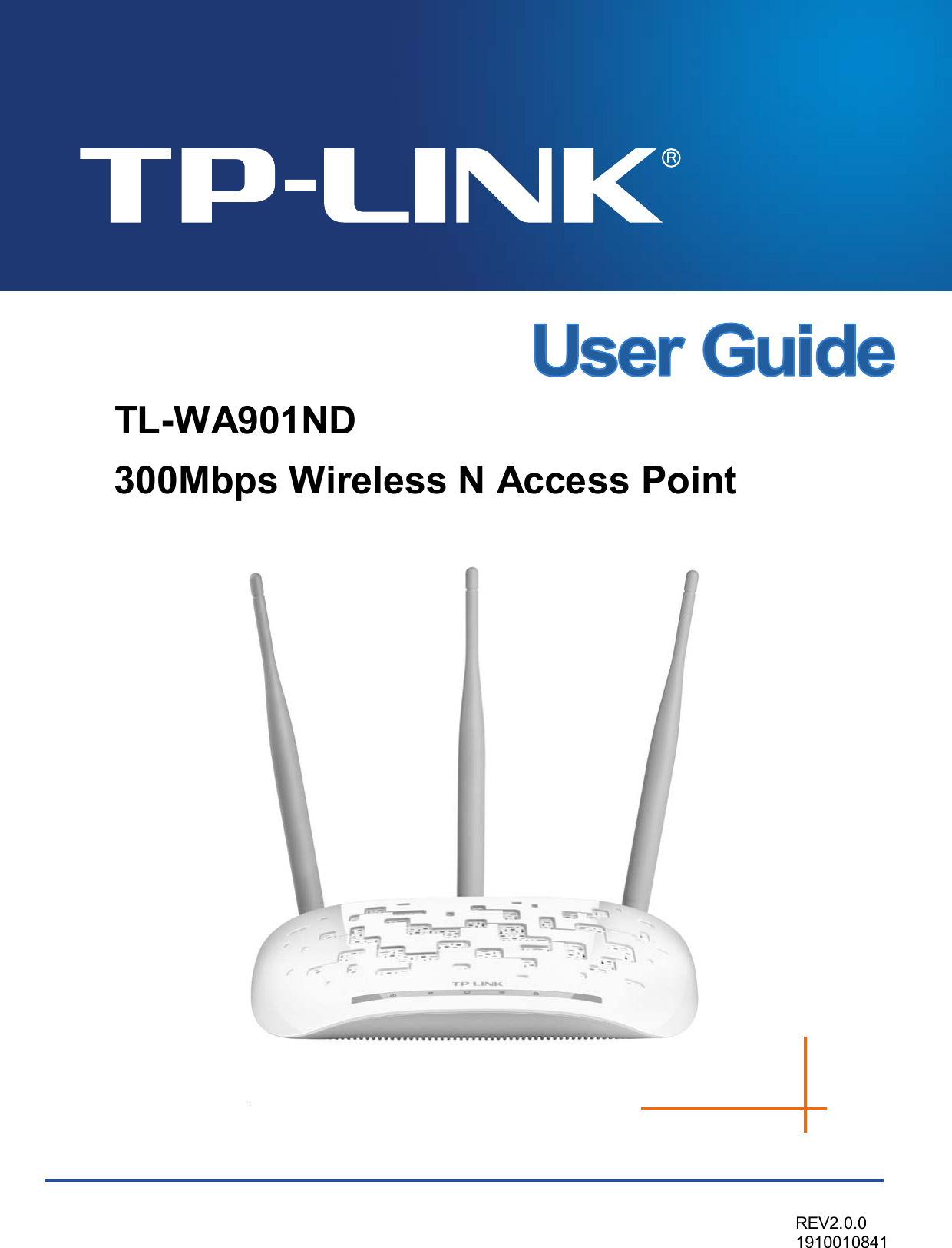    TL-WA901ND 300Mbps Wireless N Access Point   REV2.0.0 1910010841 