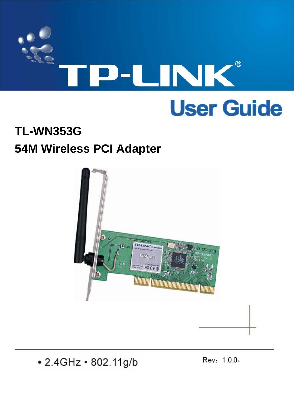   TL-WN353G 54M Wireless PCI Adapter     
