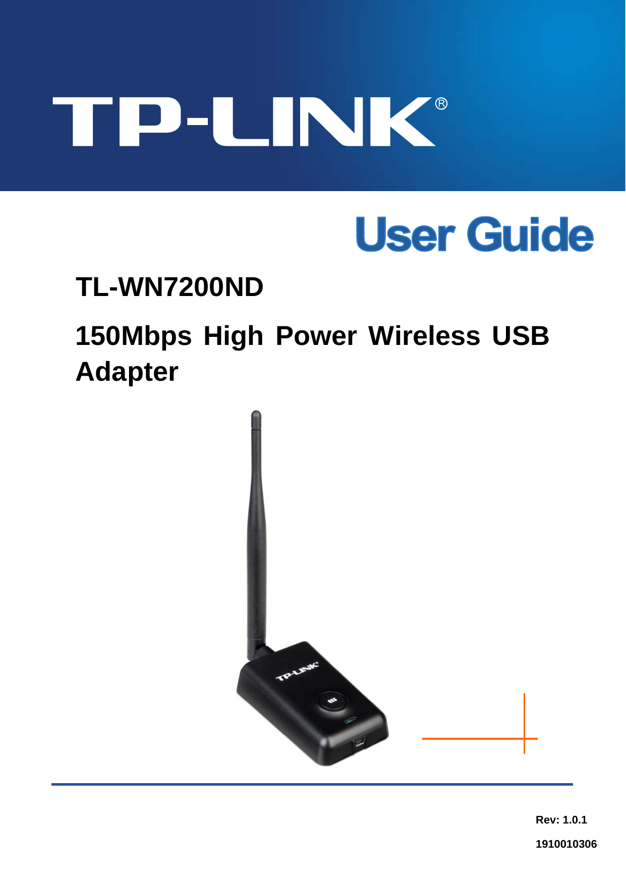   TL-WN7200ND 150Mbps High Power Wireless USB Adapter  Rev: 1.0.1 1910010306 