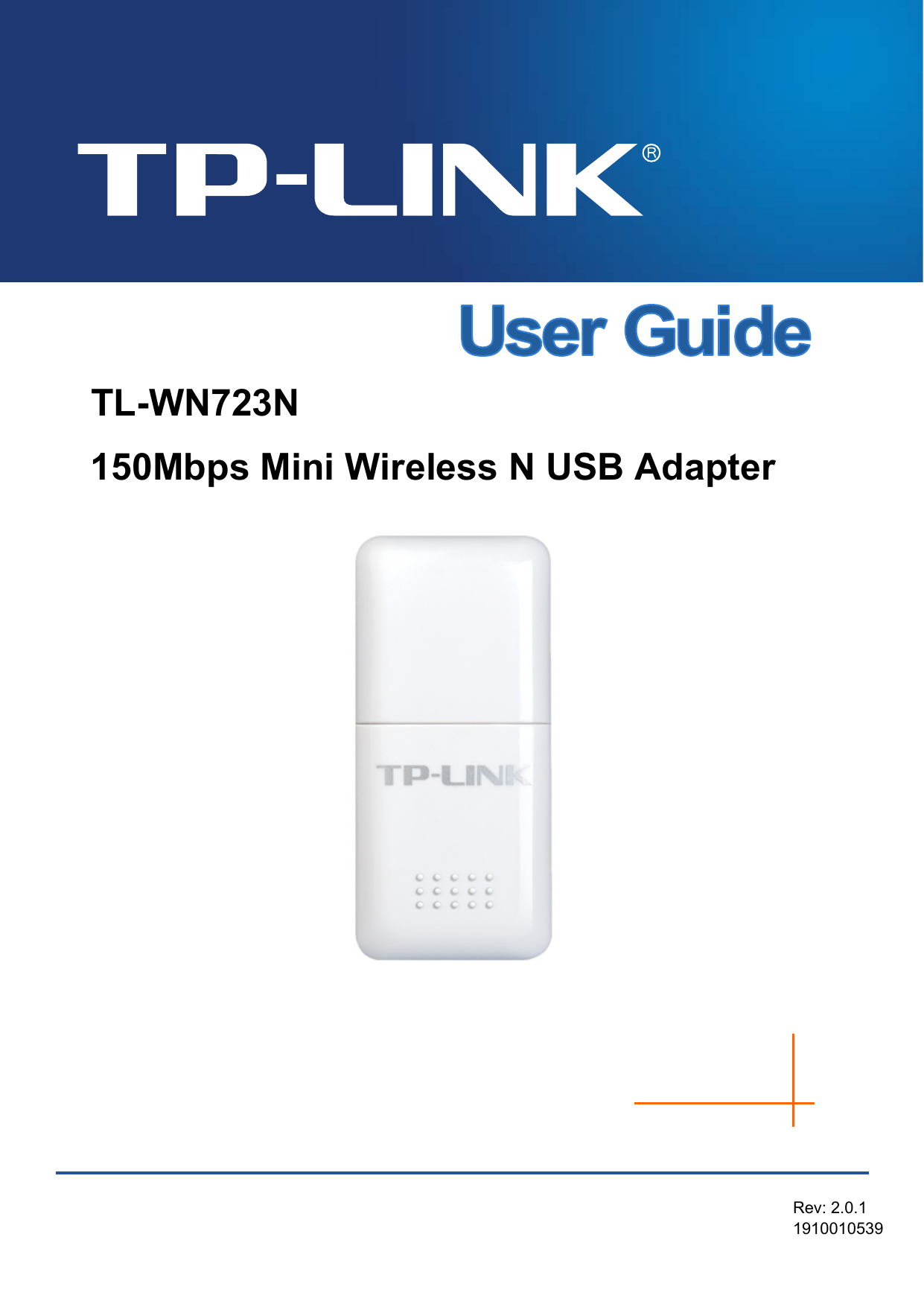   TL-WN723N 150Mbps Mini Wireless N USB Adapter    Rev: 2.0.1 1910010539 