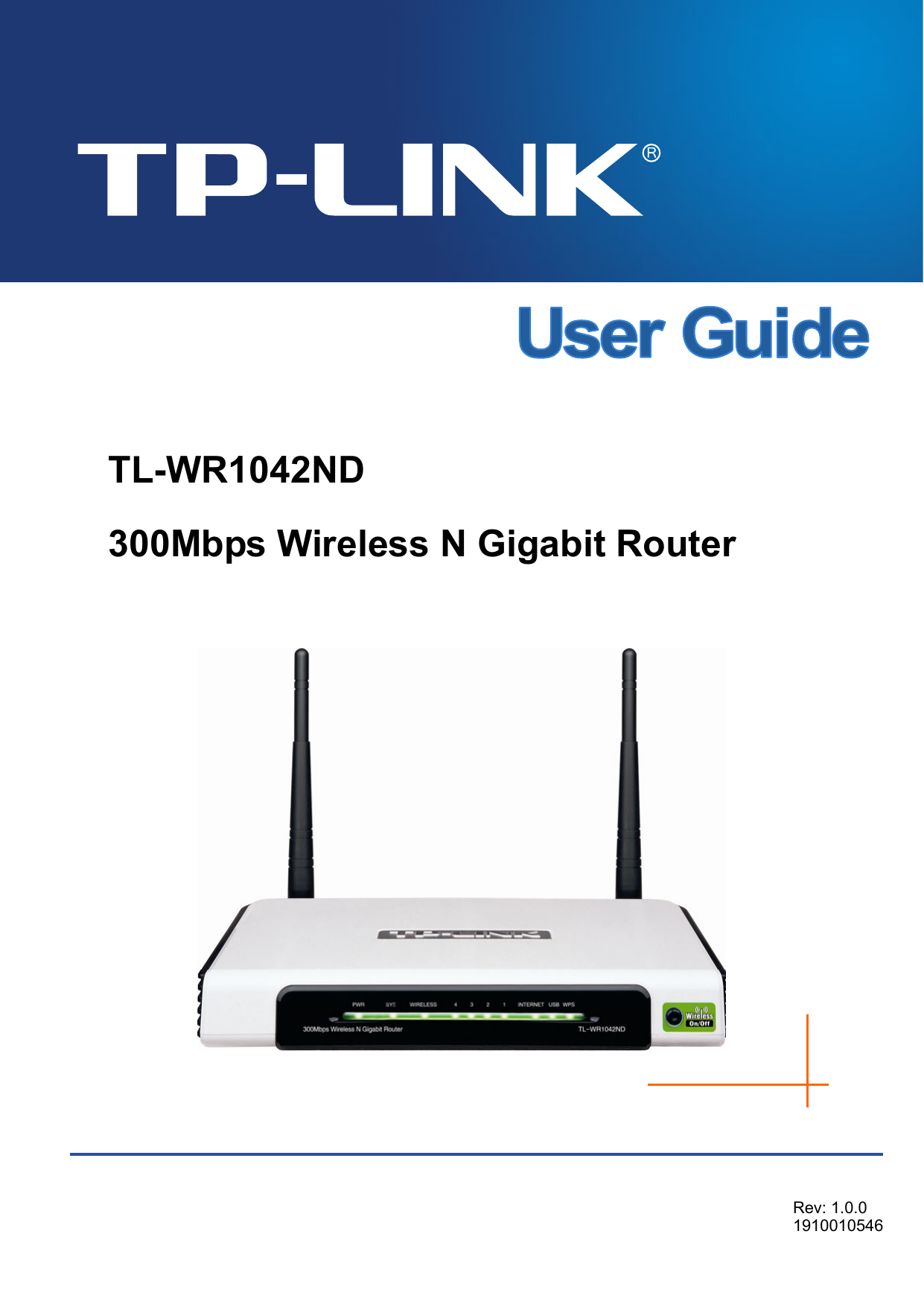      TL-WR1042ND 300Mbps Wireless N Gigabit Router   Rev: 1.0.0 1910010546 