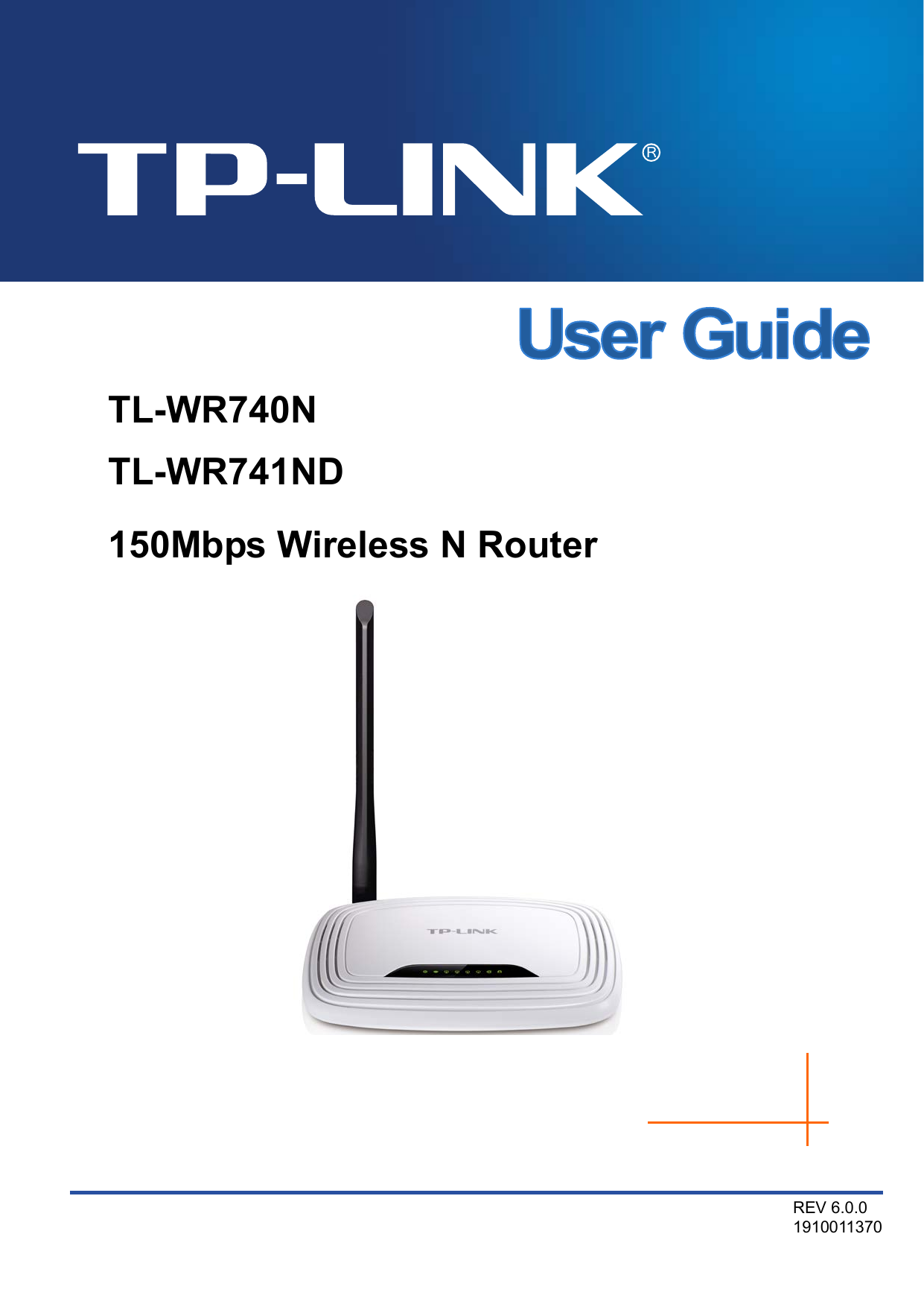   TL-WR740N TL-WR741ND 150Mbps Wireless N Router   REV 6.0.0 1910011370  