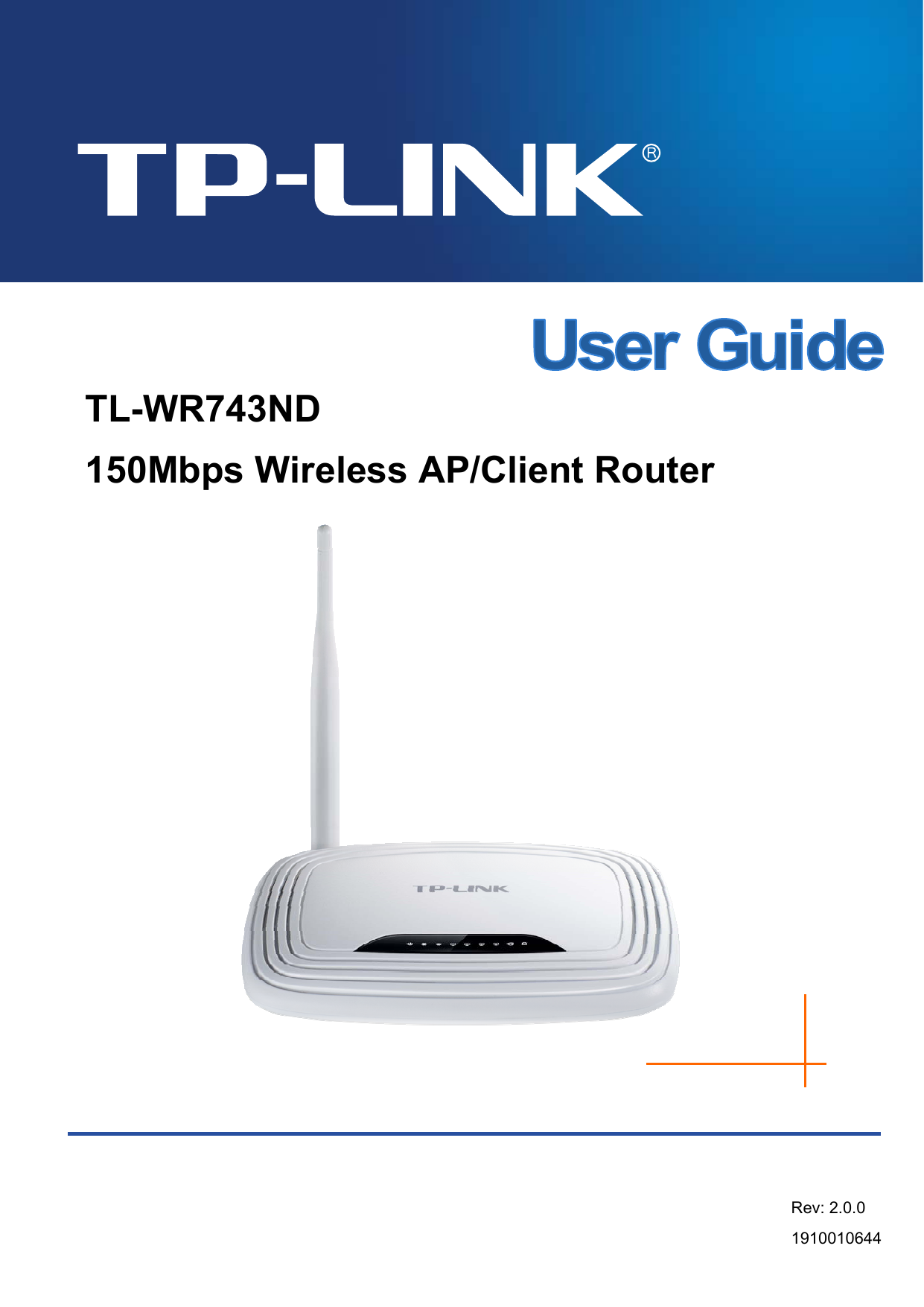   TL-WR743ND 150Mbps Wireless AP/Client Router   Rev: 2.0.0 1910010644   