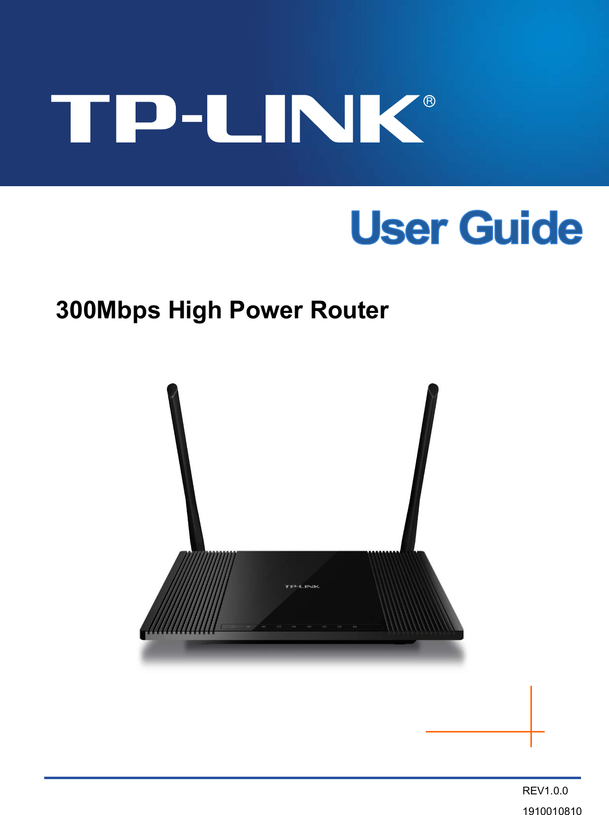       300Mbps High Power Router   REV1.0.0 1910010810 