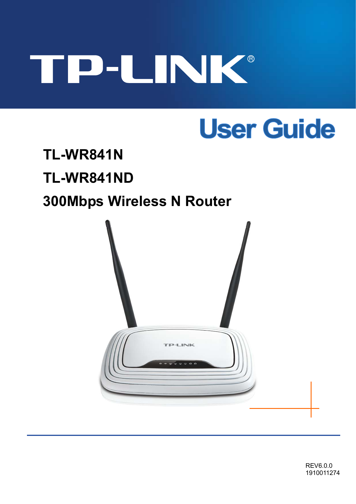   TL-WR841N TL-WR841ND 300Mbps Wireless N Router   REV6.0.0 1910011274     