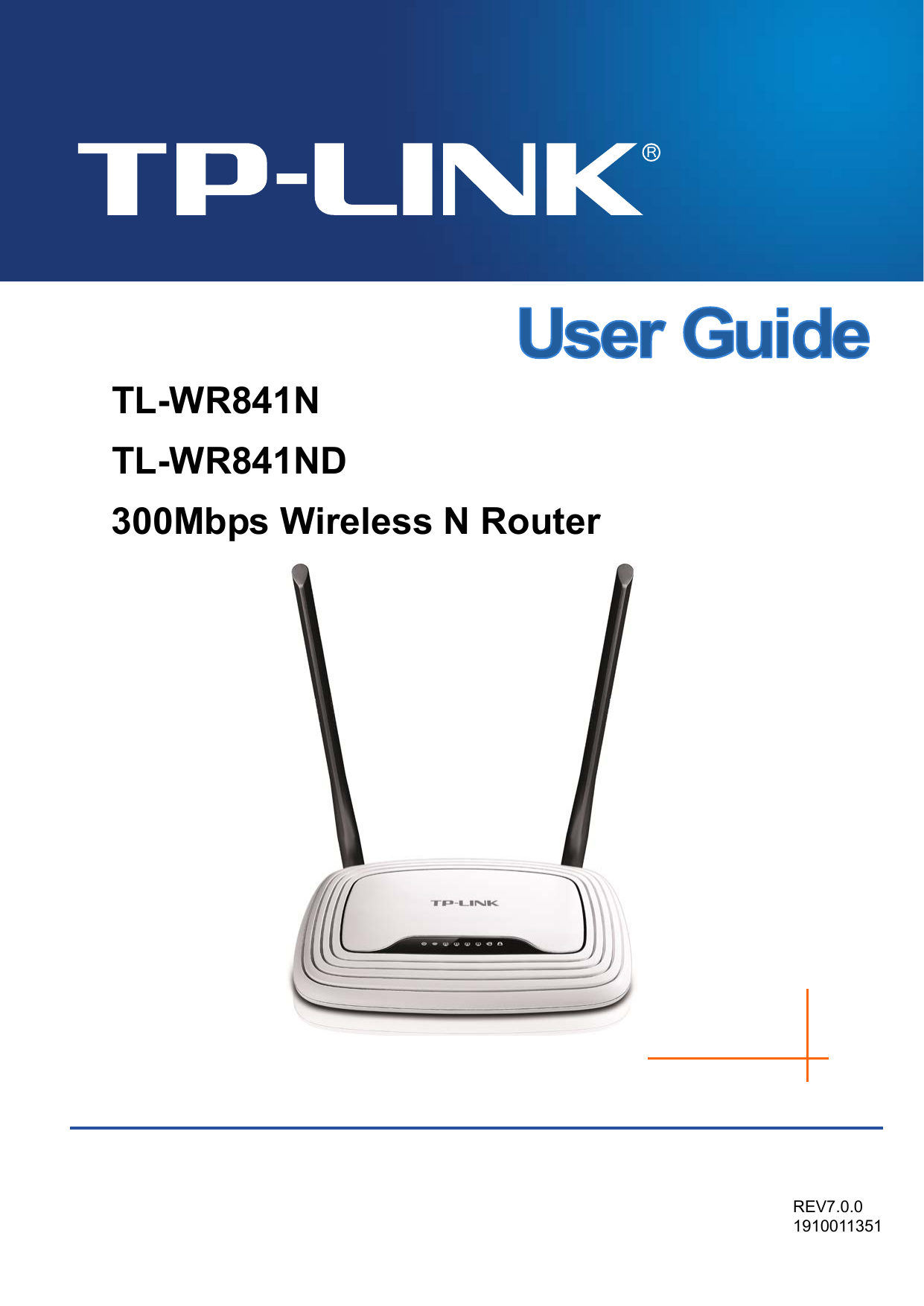   TL-WR841N TL-WR841ND 300Mbps Wireless N Router   REV7.0.0 1910011351    