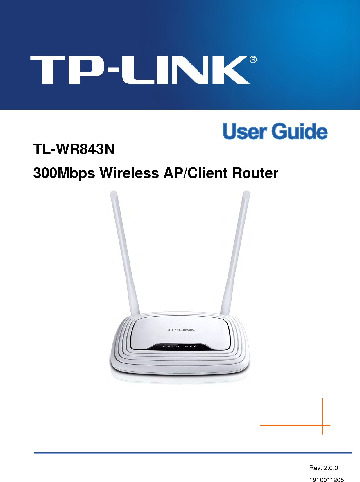 TL-WR843N 300Mbps Wireless AP/Client Router Rev: 2.0.0 1910011205 