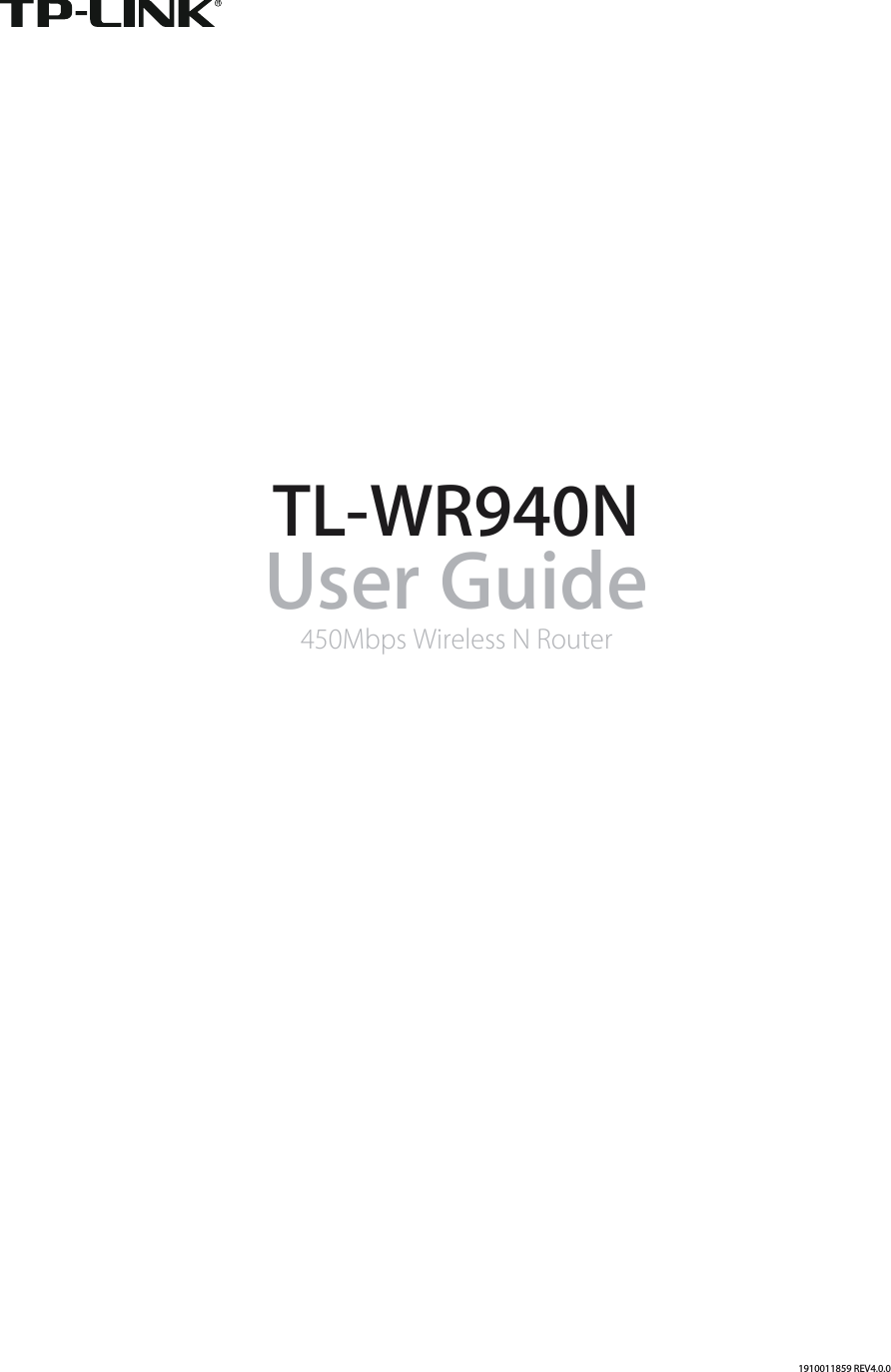 1910011859 REV4.0.0TL-WR940NUser Guide450Mbps Wireless N Router 