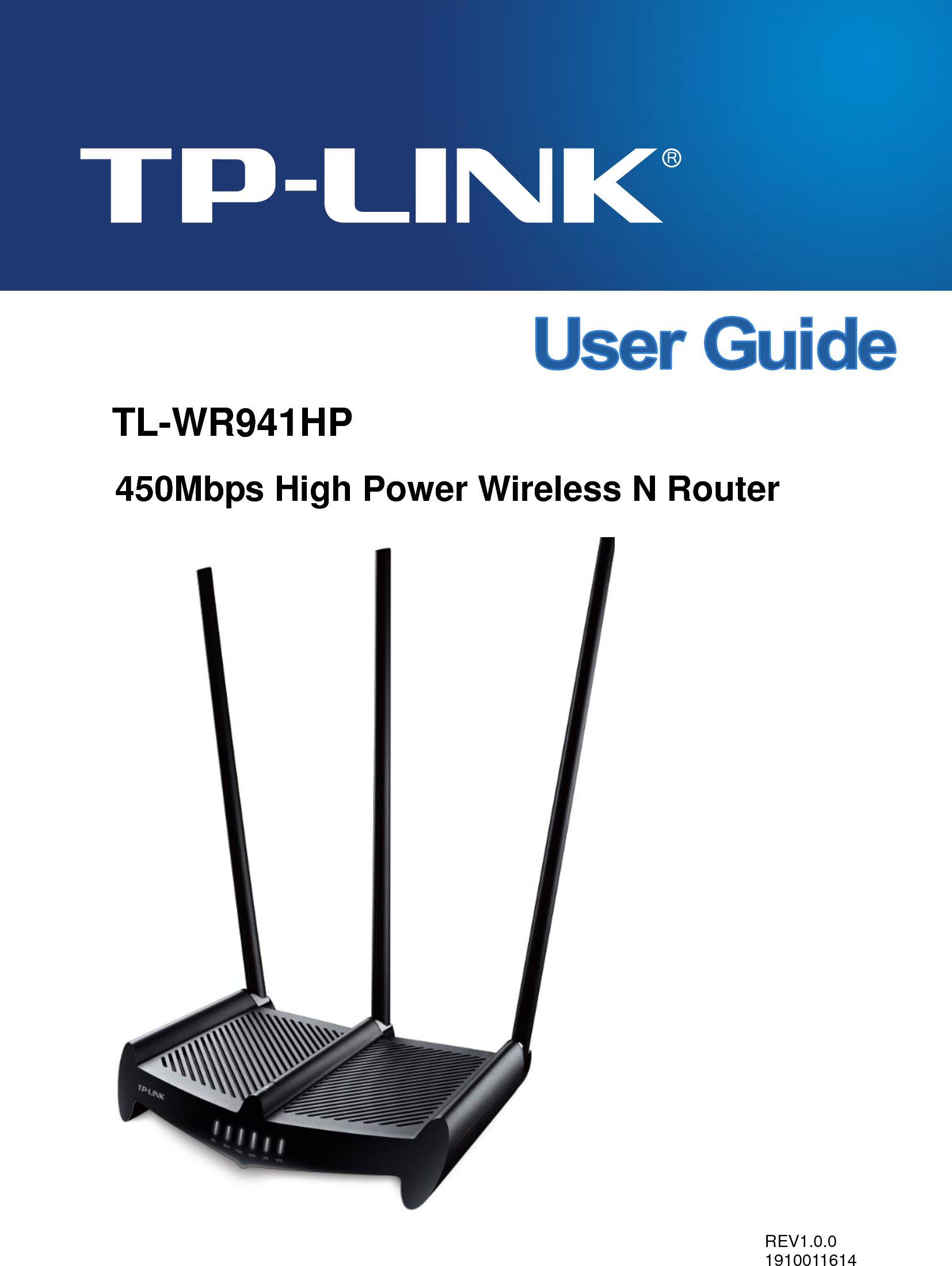      TL-WR941HP  450Mbps High Power Wireless N Router    REV1.0.0 1910011614 