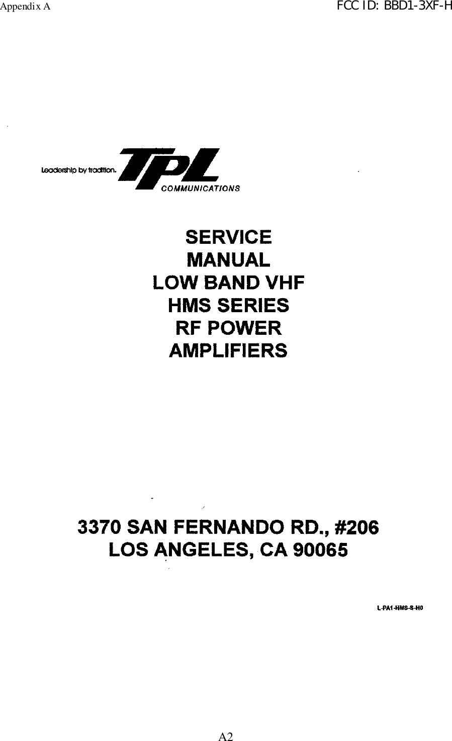 Appendix A FCC ID: BBD1-3XF-HA2