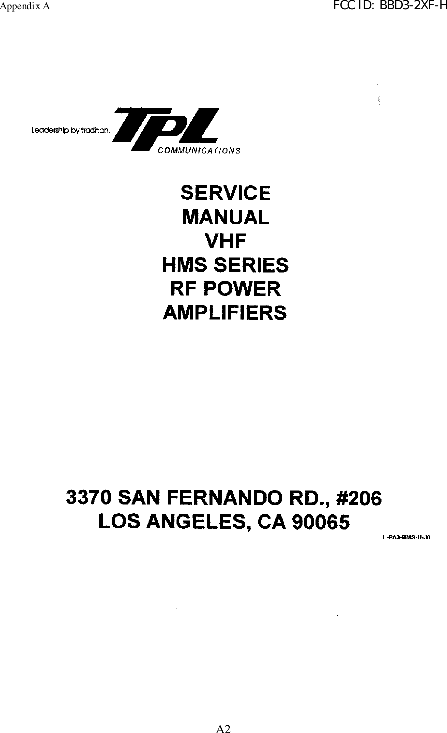 Appendix A FCC ID: BBD3-2XF-HA2