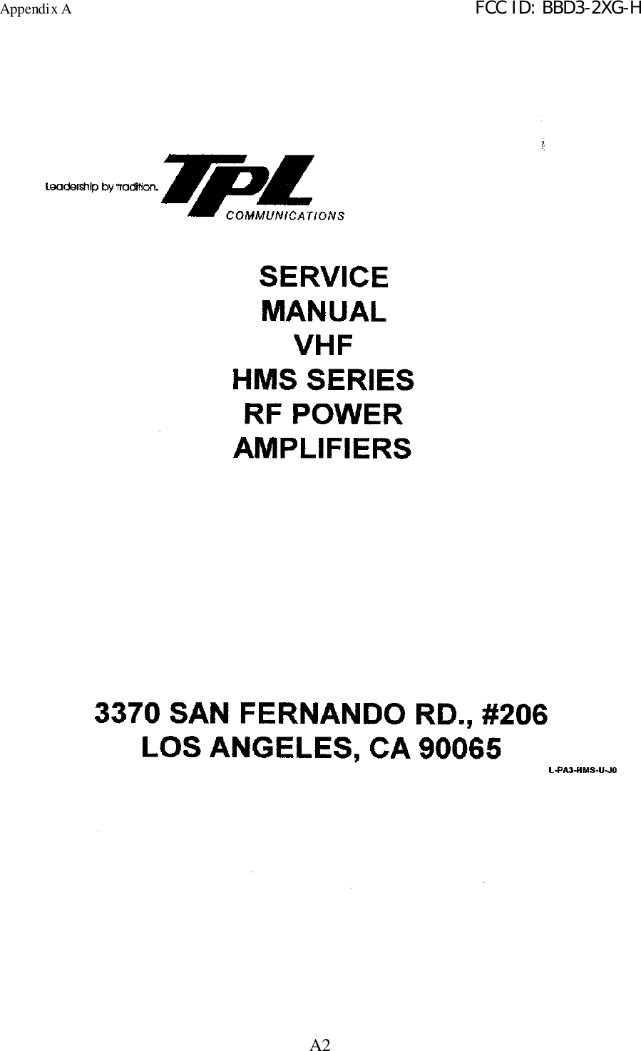 Appendix A FCC ID: BBD3-2XG-HA2