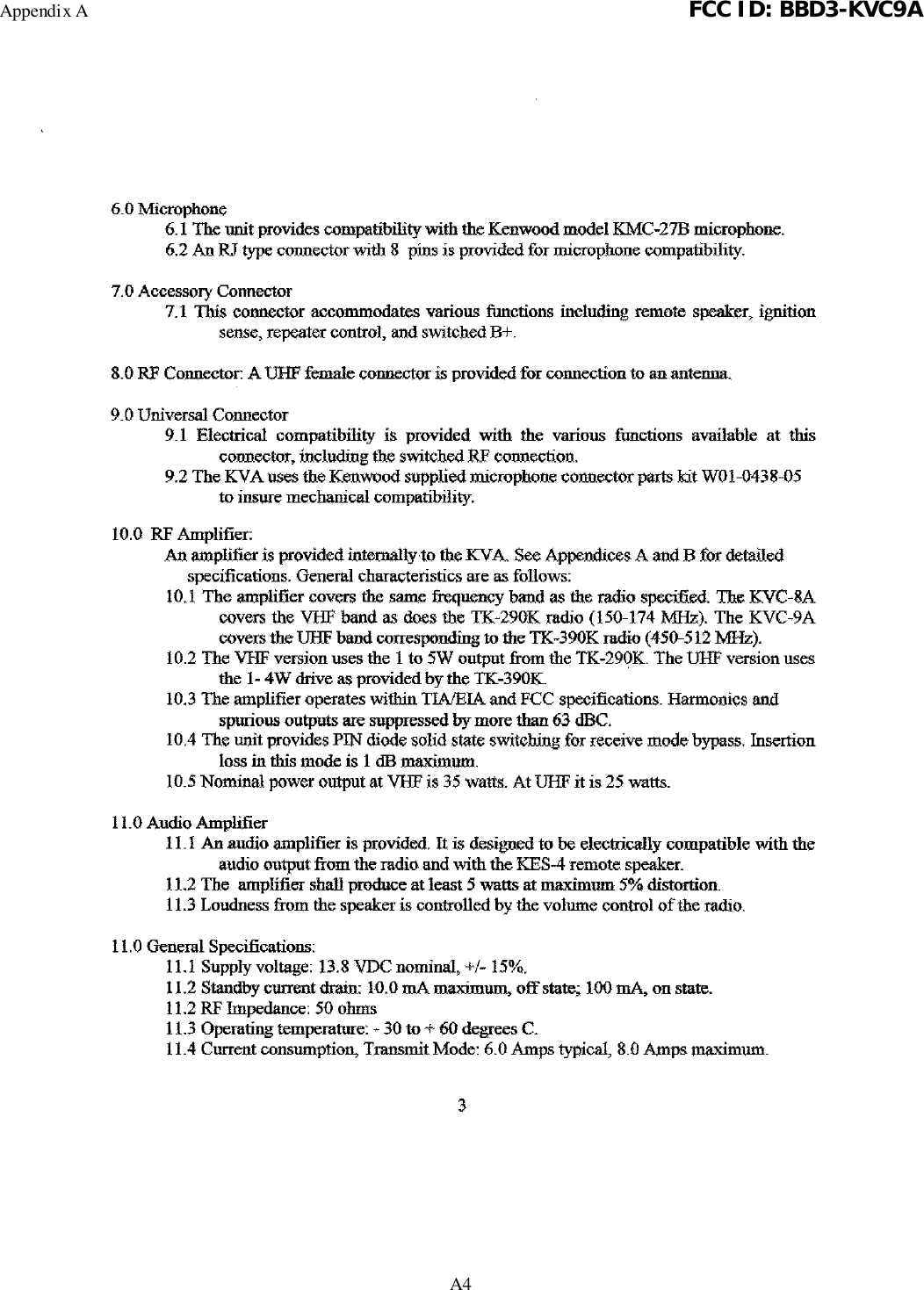 Appendix A FCC ID: BBD3-KVC9AA4