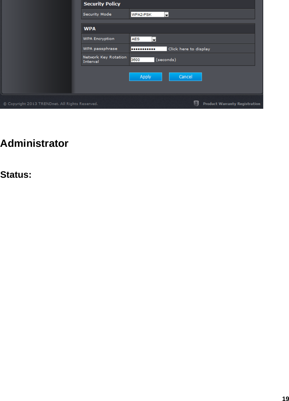 19   Administrator Status: 