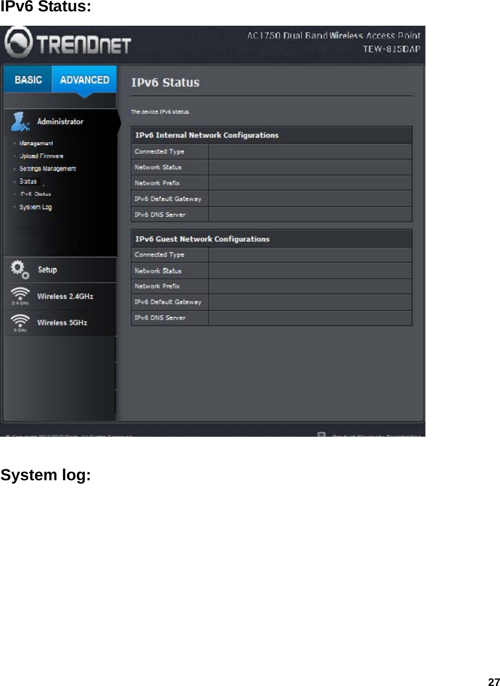 27 IPv6 Status:  System log: 