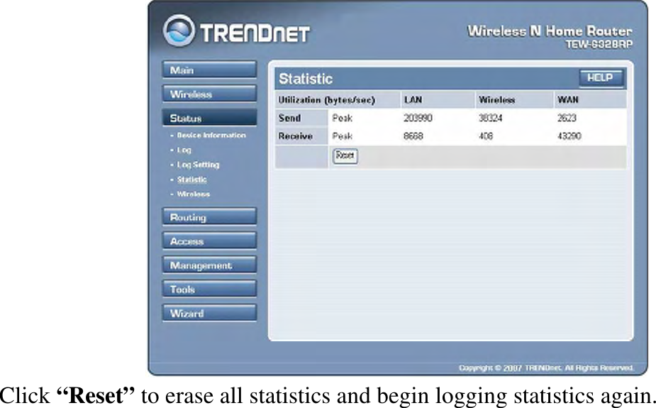  Click “Reset” to erase all statistics and begin logging statistics again. 